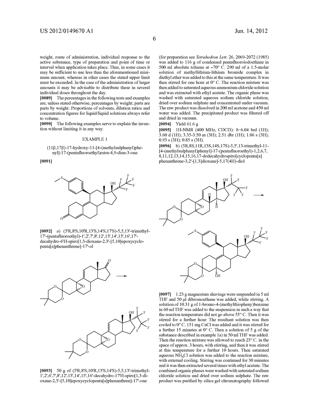 17-HYDROXY-17-PENTAFLUOROETHYL-ESTRA-4,9(10)-DIEN-11-ARYL DERIVATIVES,     METHOD OF PRODUCTION THEREOF AND USE THEREOF FOR THE TREATMENT OF     DISEASES - diagram, schematic, and image 07