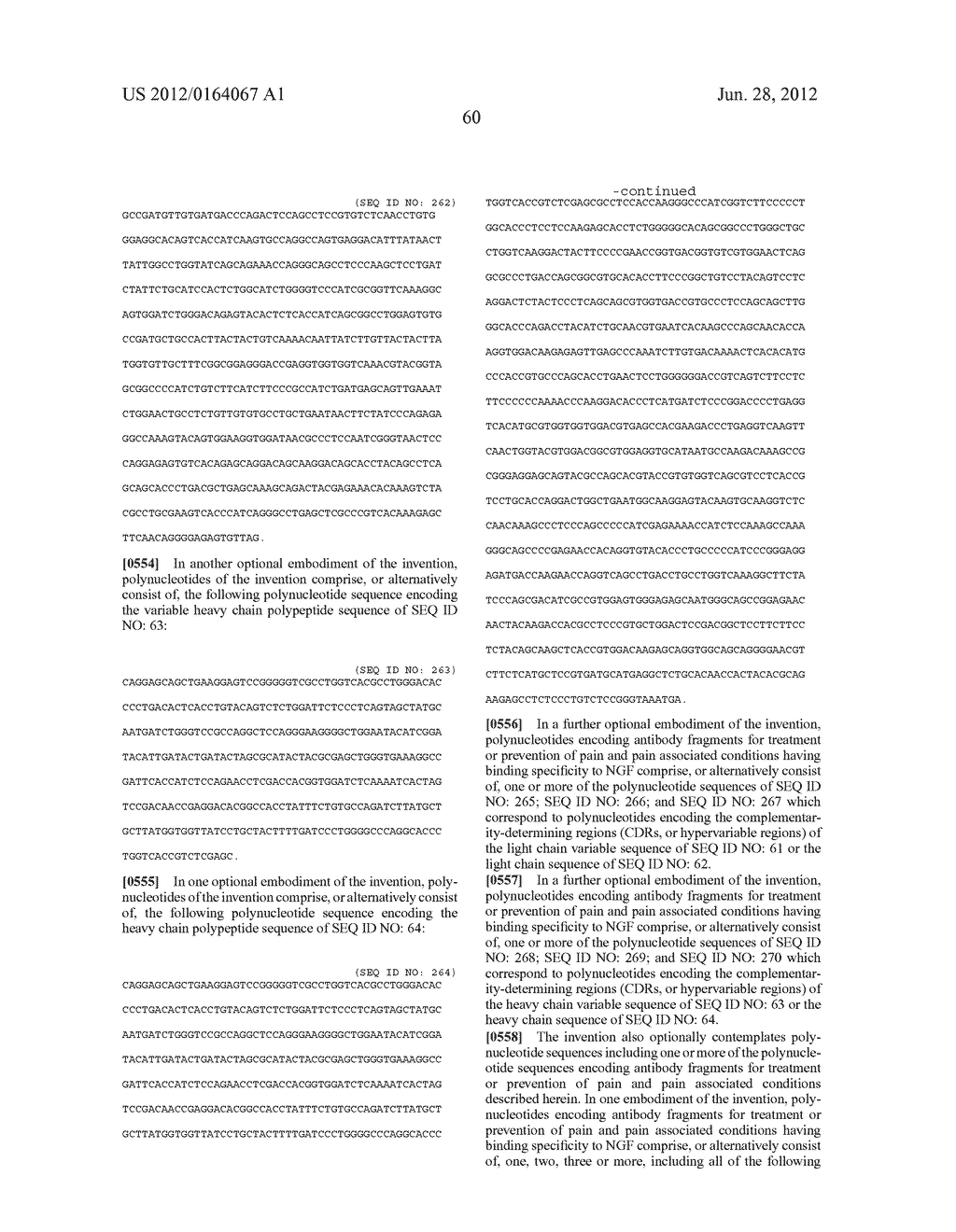 METHODS OF PREVENTING OR TREATING PAIN USING ANTI-NGF ANTIBODIES THAT     SELECTIVELY INHIBIT THE ASSOCIATION OF NGF WITH TRKA, WITHOUT AFFECTING     THE ASSOCIATION OF NGF WITH P75 - diagram, schematic, and image 157