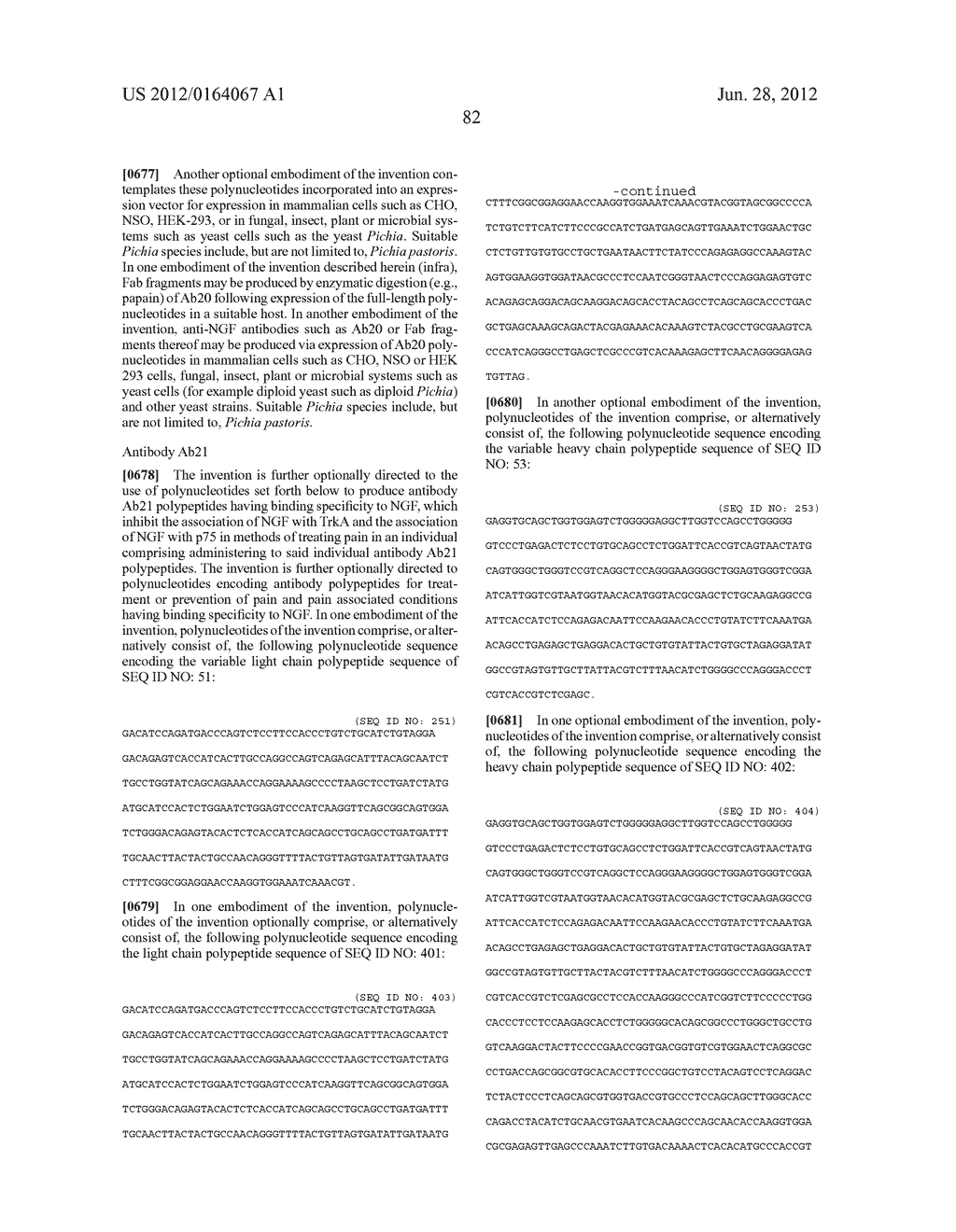 METHODS OF PREVENTING OR TREATING PAIN USING ANTI-NGF ANTIBODIES THAT     SELECTIVELY INHIBIT THE ASSOCIATION OF NGF WITH TRKA, WITHOUT AFFECTING     THE ASSOCIATION OF NGF WITH P75 - diagram, schematic, and image 179