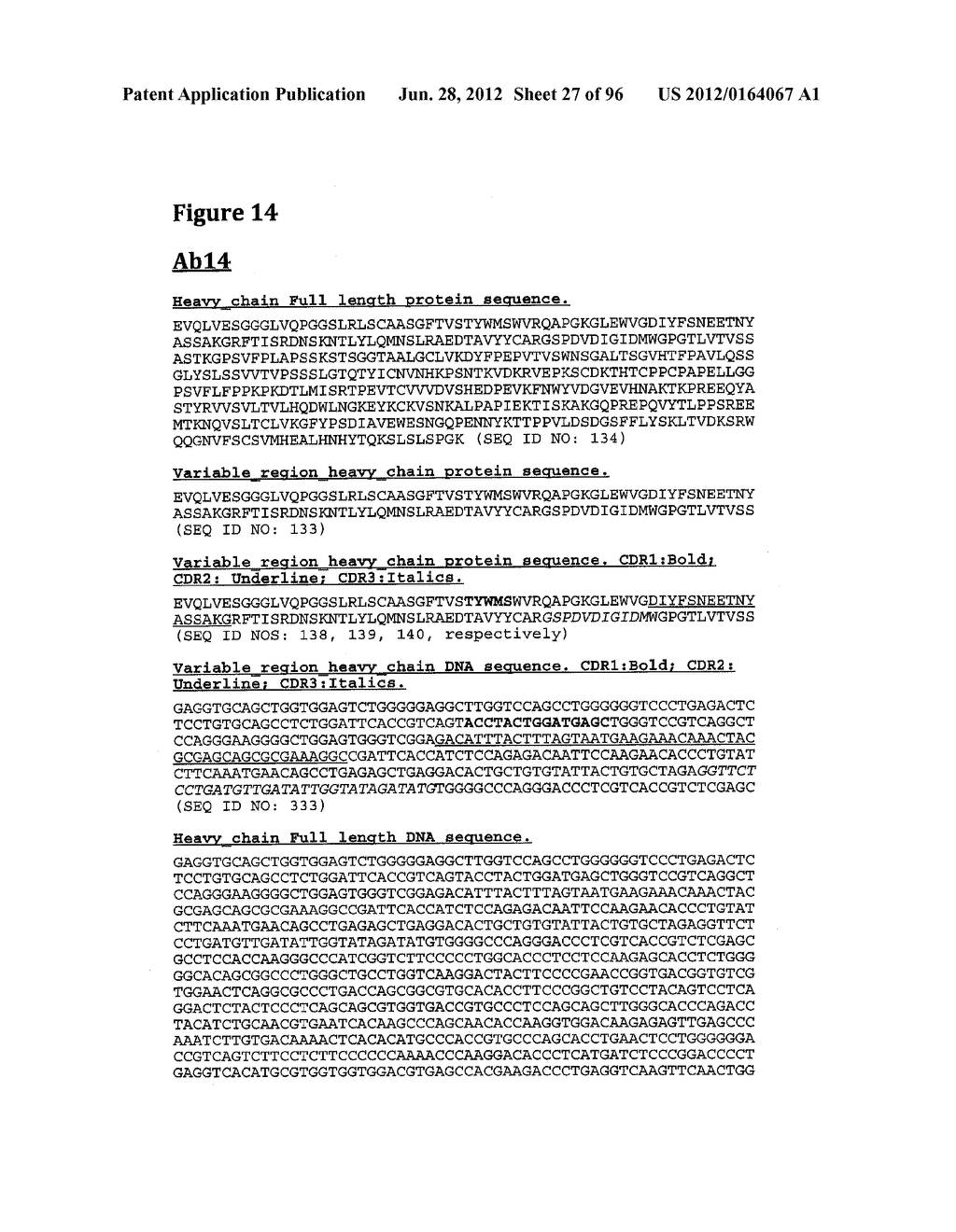 METHODS OF PREVENTING OR TREATING PAIN USING ANTI-NGF ANTIBODIES THAT     SELECTIVELY INHIBIT THE ASSOCIATION OF NGF WITH TRKA, WITHOUT AFFECTING     THE ASSOCIATION OF NGF WITH P75 - diagram, schematic, and image 28