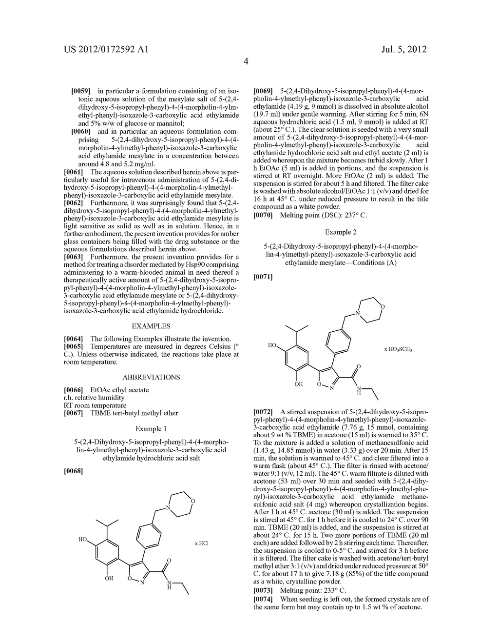 ACID ADDITION SALTS, HYDRATES AND POLYMORPHS OF     5-(2,4-DIHYDROXY-5-ISO-PROPYL-PHENYL)-4-(4-MORPHOLIN-4-YLMETHYL-PHENYL)-I-    SOXAZOLE-3-CARBOXYLIC ACID ETHYLAMIDE AND FORMULATIONS COMPROSING THESE     FORMS - diagram, schematic, and image 18