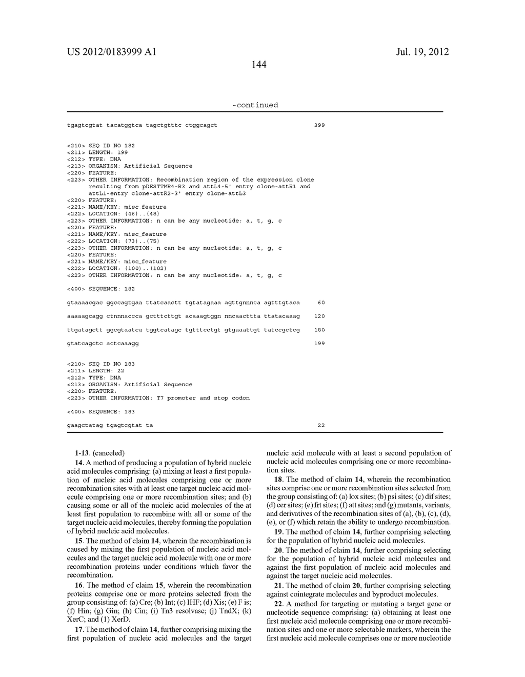 USE OF MULTIPLE RECOMBINATION SITES WITH UNIQUE SPECIFICITY IN     COMBINATIONAL CLONING - diagram, schematic, and image 223