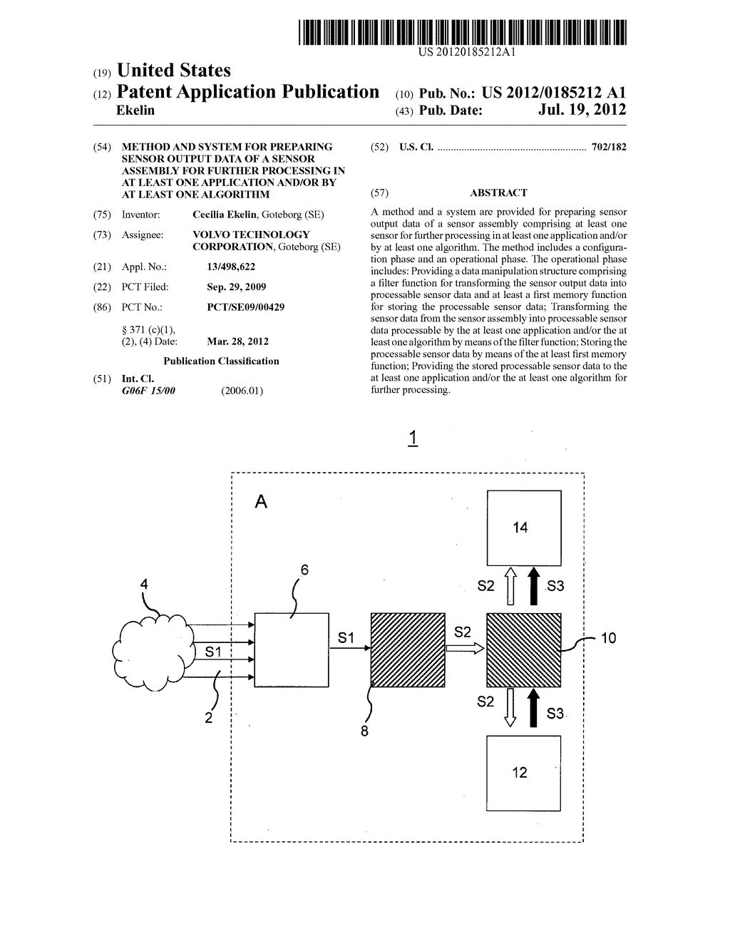 METHOD AND SYSTEM FOR PREPARING SENSOR OUTPUT DATA OF A SENSOR ASSEMBLY     FOR FURTHER PROCESSING IN AT LEAST ONE APPLICATION AND/OR BY AT LEAST ONE     ALGORITHM - diagram, schematic, and image 01