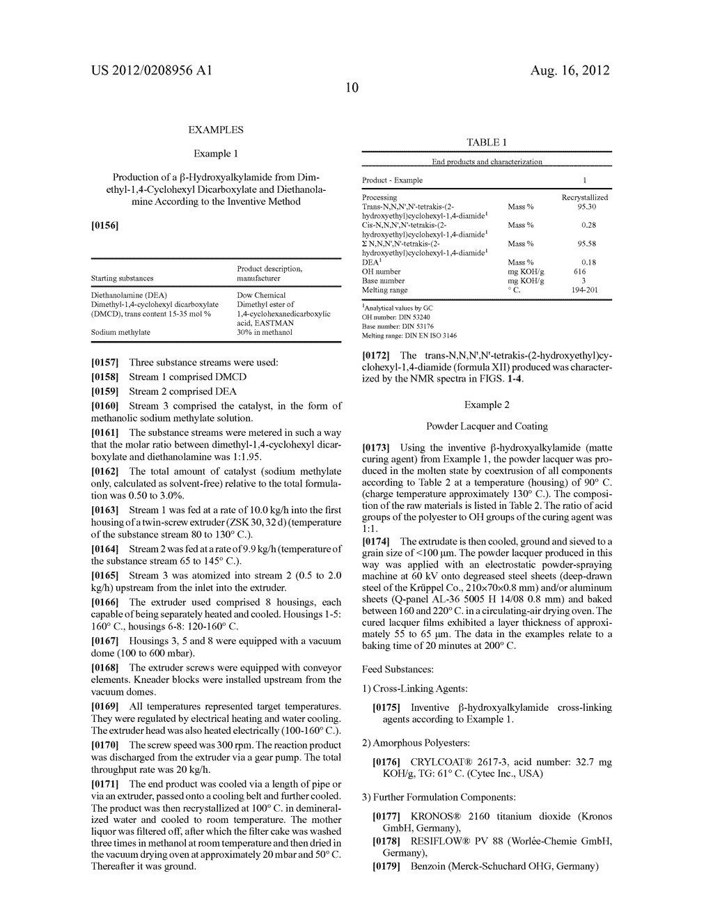 BETA-HYDROXYALKYLAMIDES, A METHOD FOR PRODUCTION OF SAME AND USE OF SAME - diagram, schematic, and image 25