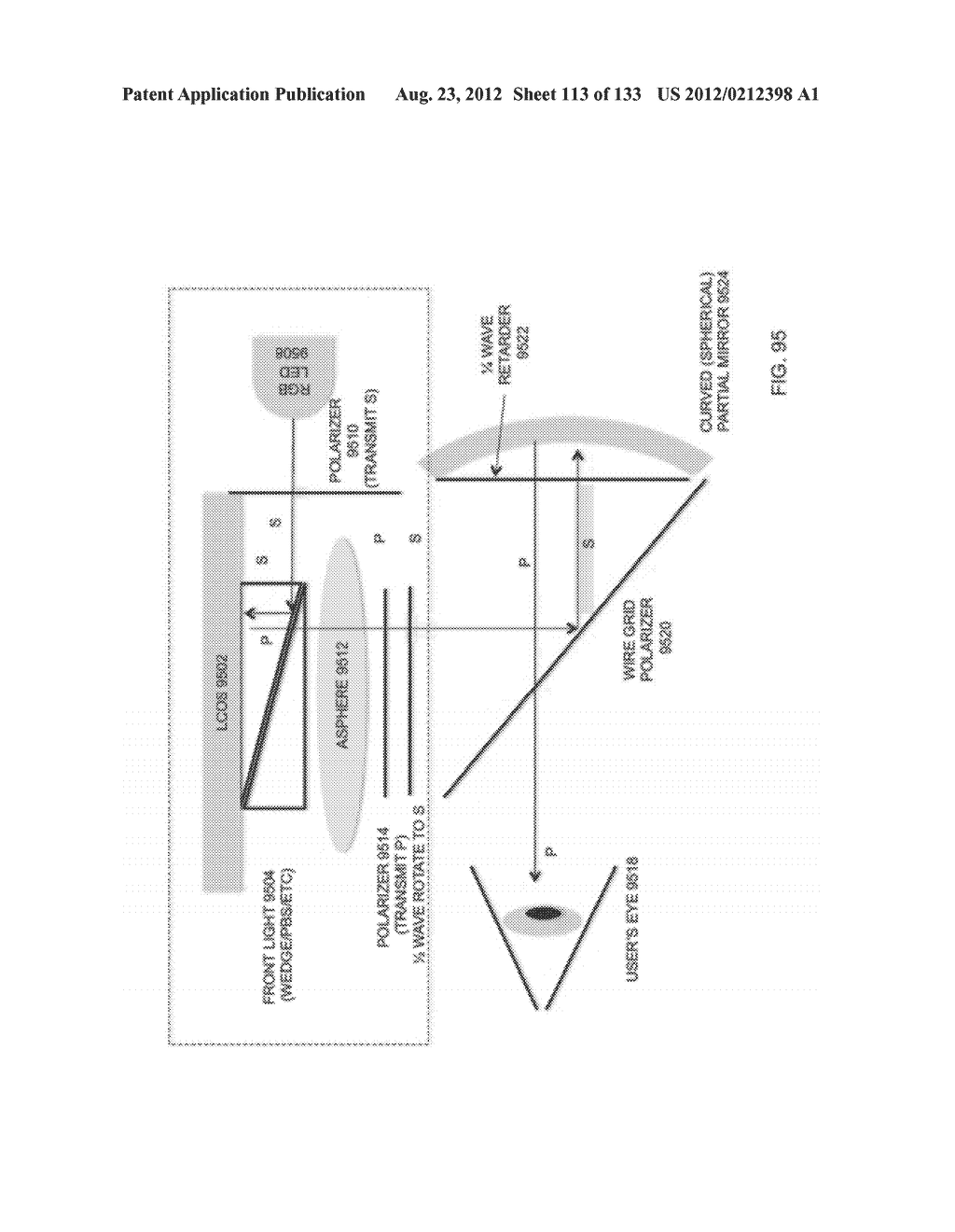 SEE-THROUGH NEAR-EYE DISPLAY GLASSES INCLUDING A PARTIALLY REFLECTIVE,     PARTIALLY TRANSMITTING OPTICAL ELEMENT - diagram, schematic, and image 114