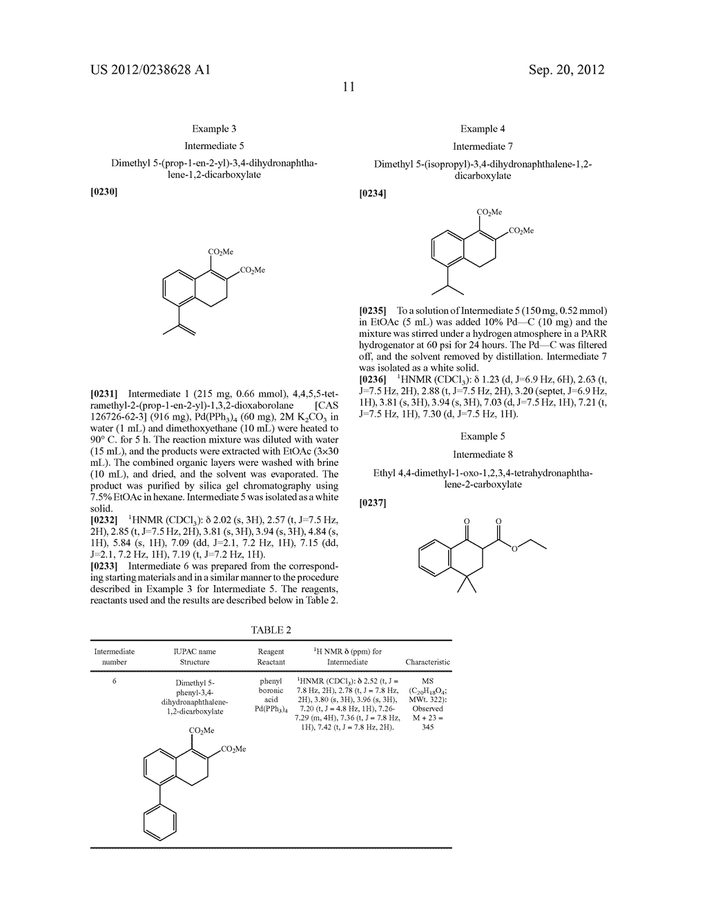 DIHYDRONAPHTHALENE AND NAPHTHALENE DERIVATIVES AS N-FORMYL PEPTIDE     RECEPTOR LIKE-1 (FPRL-1) RECEPTOR MODULATORS - diagram, schematic, and image 12