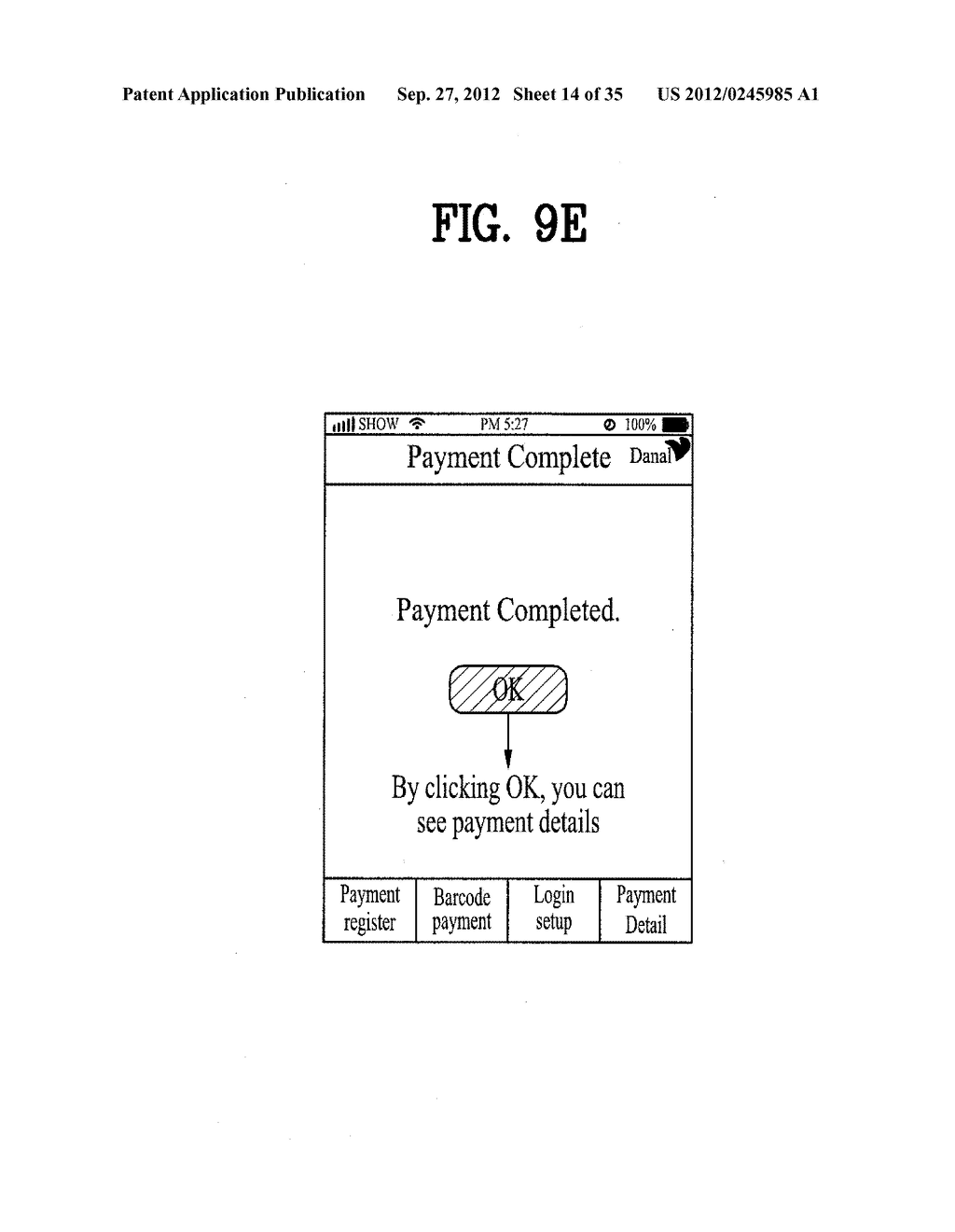 METHOD OF CONTROLLING SYSTEM AND MOBILE DEVICE FOR PROCESSING PAYMENT AND     DATA - diagram, schematic, and image 15