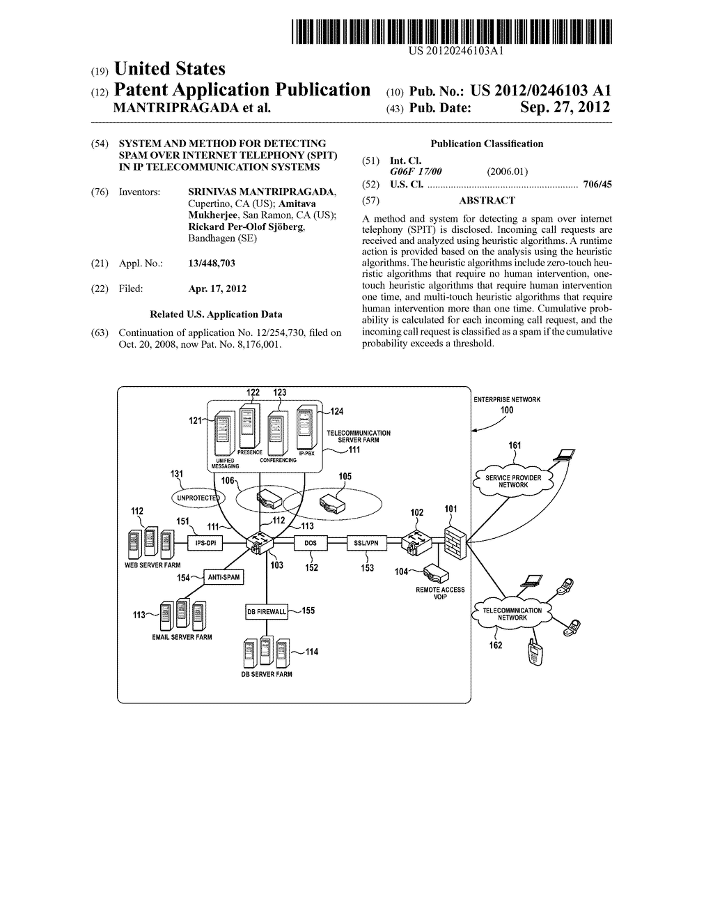 SYSTEM AND METHOD FOR DETECTING SPAM OVER INTERNET TELEPHONY (SPIT) IN IP     TELECOMMUNICATION SYSTEMS - diagram, schematic, and image 01