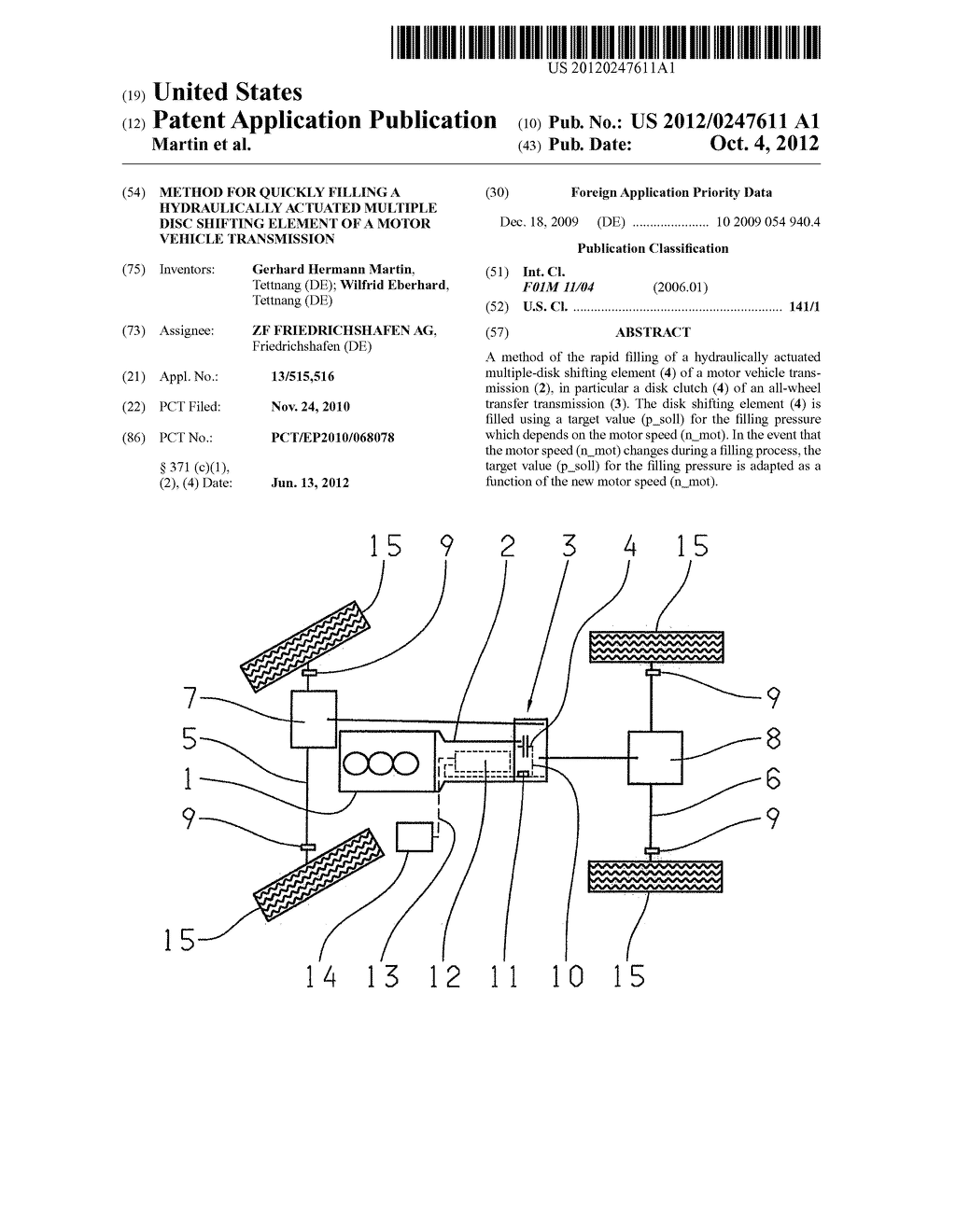 METHOD FOR QUICKLY FILLING A HYDRAULICALLY ACTUATED MULTIPLE DISC SHIFTING     ELEMENT OF A MOTOR VEHICLE TRANSMISSION - diagram, schematic, and image 01