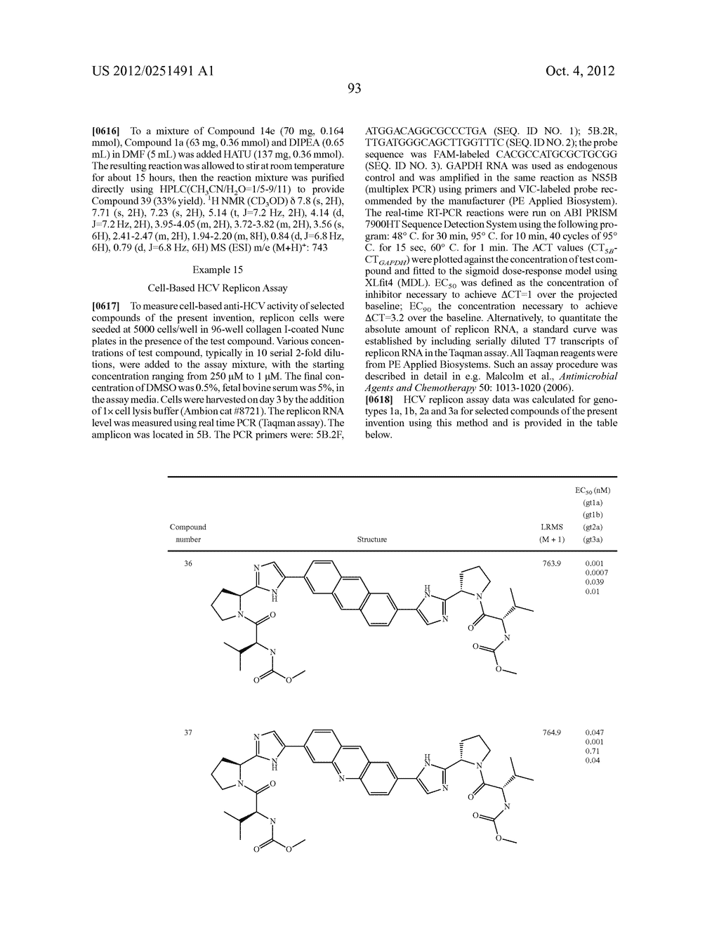 FUSED TRICYCLIC ARYL COMPOUNDS USEFUL FOR THE TREATMENT OF VIRAL DISEASES - diagram, schematic, and image 94