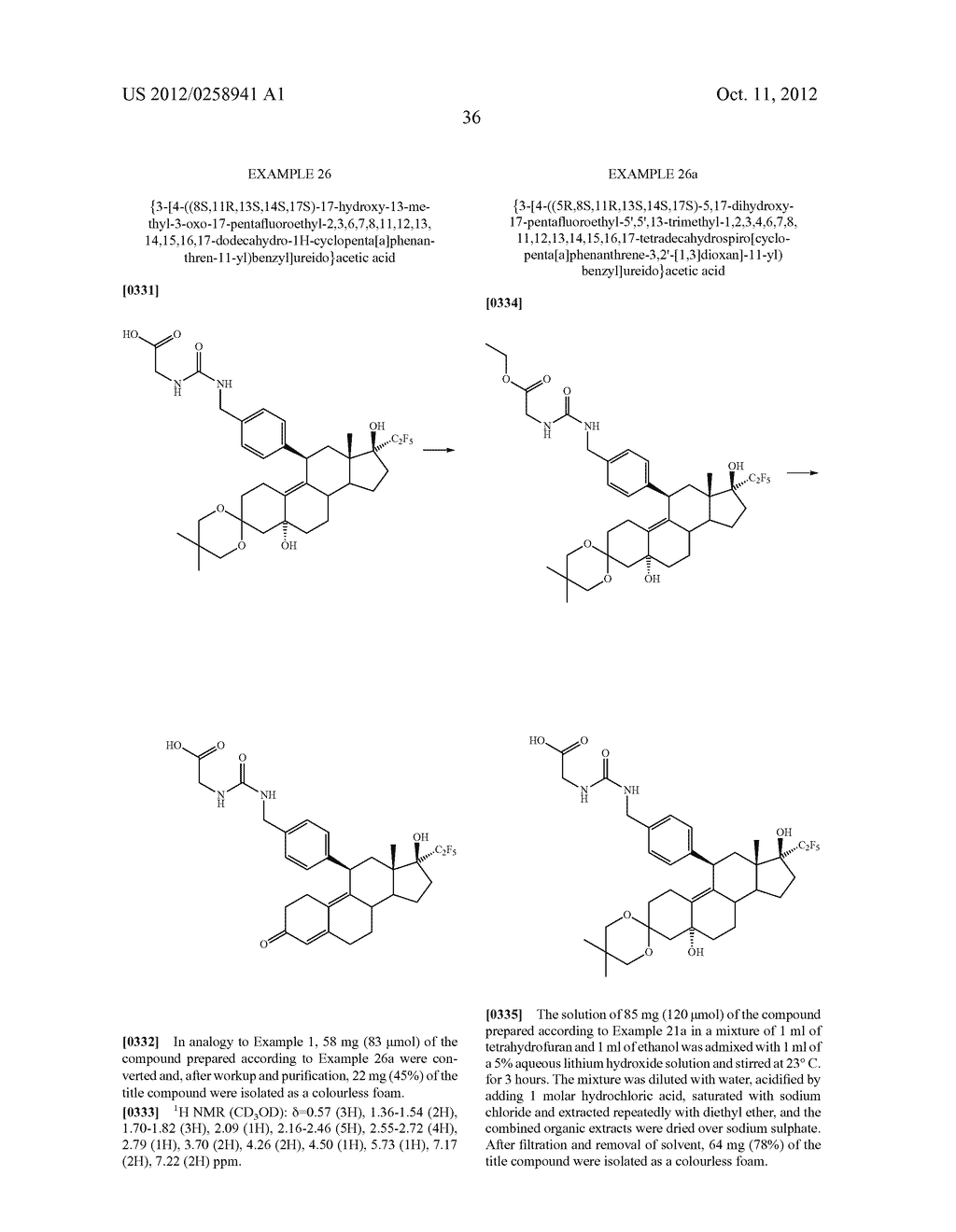 17-HYDROXY-17-PENTAFLUORETHYL-ESTRA-4,9(10)-DIEN-11-ARYL DERIVATIVES,     METHODS FOR THE PRODUCTION THEREOF AND THE USE THEREOF FOR TREATING     DISEASES - diagram, schematic, and image 37