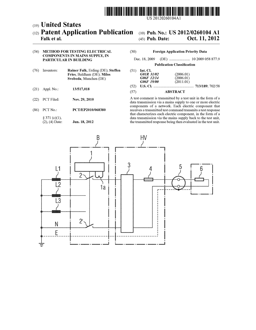 METHOD FOR TESTING ELECTRICAL COMPONENTS IN MAINS SUPPLY, IN PARTICULAR IN     BUILDING - diagram, schematic, and image 01