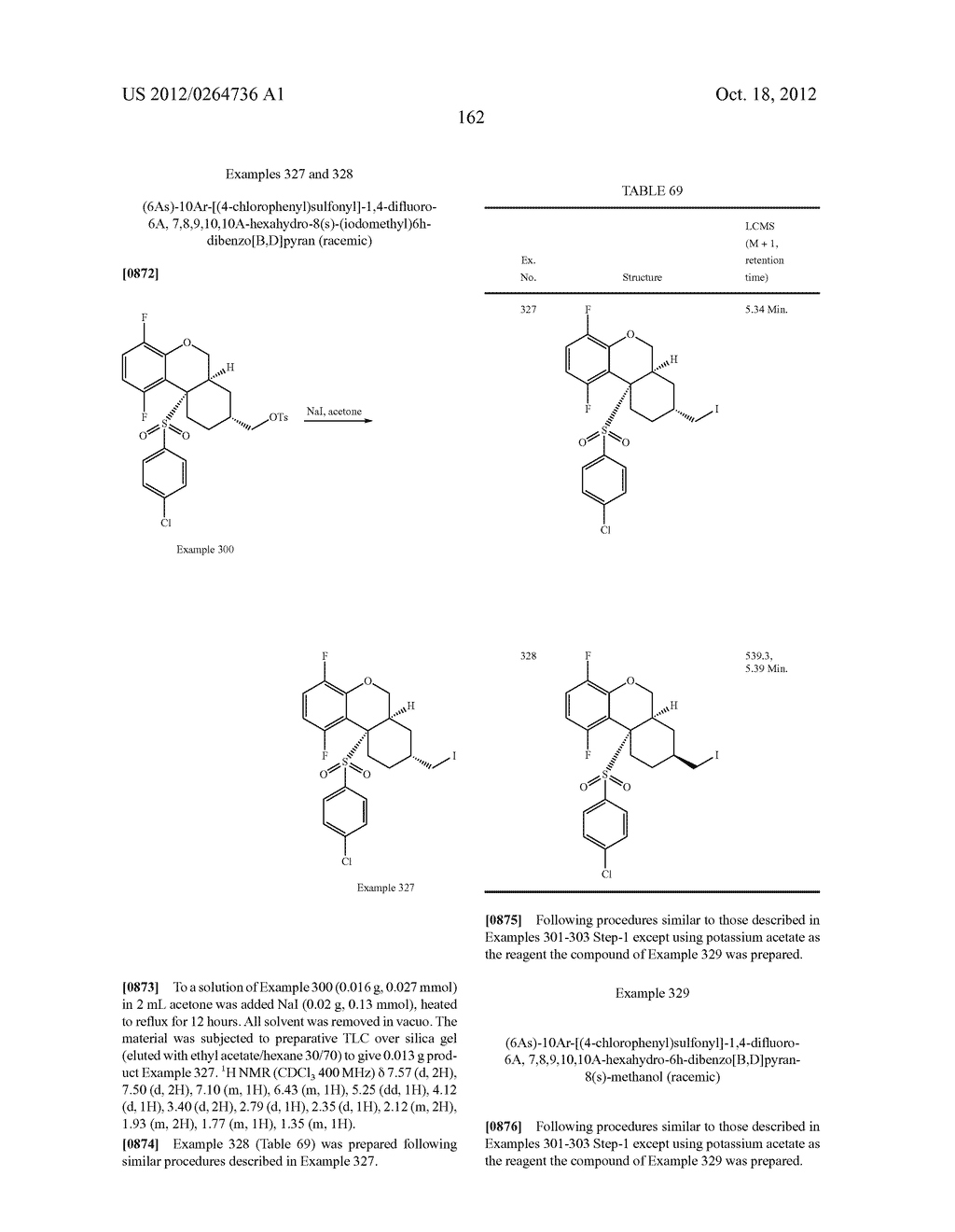 BENZENESULFONYL-CHROMANE, THIOCHROMANE, TETRAHYDRONAPHTHALENE AND RELATED     GAMMA SECRETASE INHIBITORS - diagram, schematic, and image 163