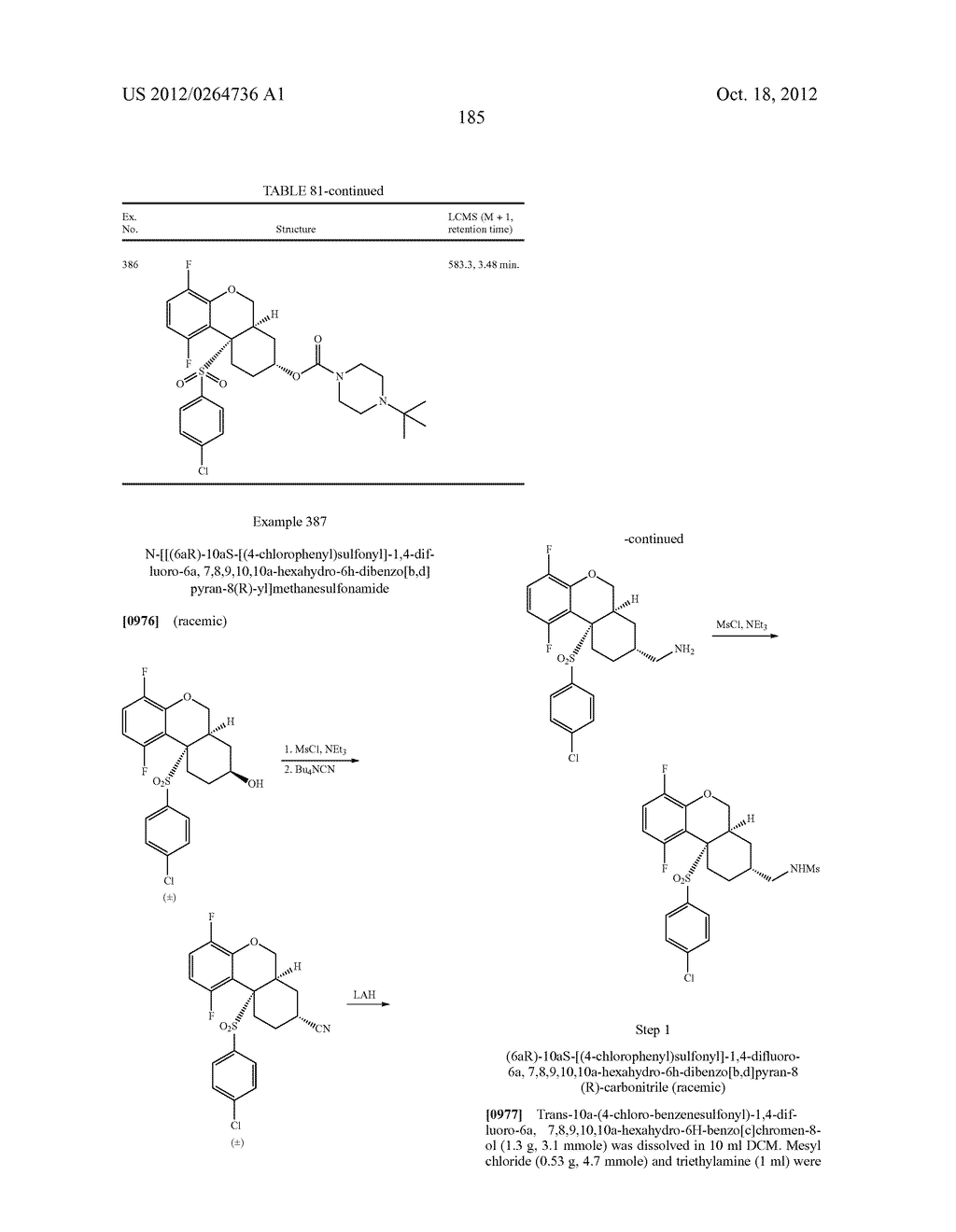 BENZENESULFONYL-CHROMANE, THIOCHROMANE, TETRAHYDRONAPHTHALENE AND RELATED     GAMMA SECRETASE INHIBITORS - diagram, schematic, and image 186