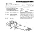 METHODS AND APPARATUSES FOR PROTECTING FLEXIBLE (FLEX) CIRCUITS OF OPTICAL     TRANSCEIVER MODULES FROM BEING DAMAGED DURING MANUFACTURING AND ASSEMBLY     OF THE MODULES diagram and image