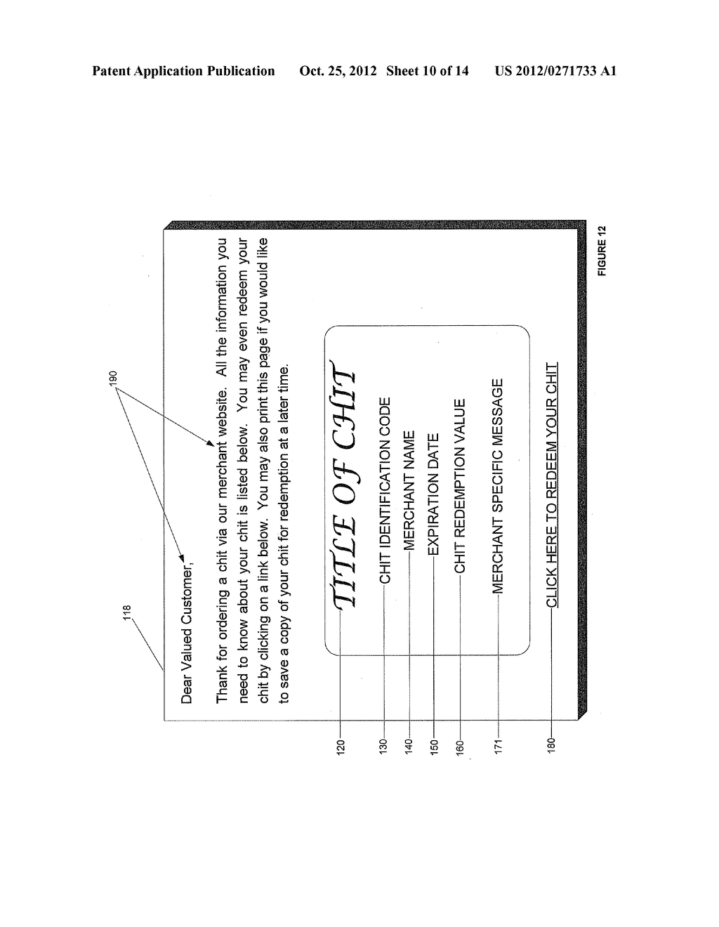 SYSTEM AND COMPUTER PROGRAM PRODUCT TO ISSUE A RETAIL PREPAID CARD     INCLUDING A USER-DESIGNED EXTERNAL FACE USING A CHIT AND RELATED COMPUTER     IMPLEMENTED METHODS - diagram, schematic, and image 11