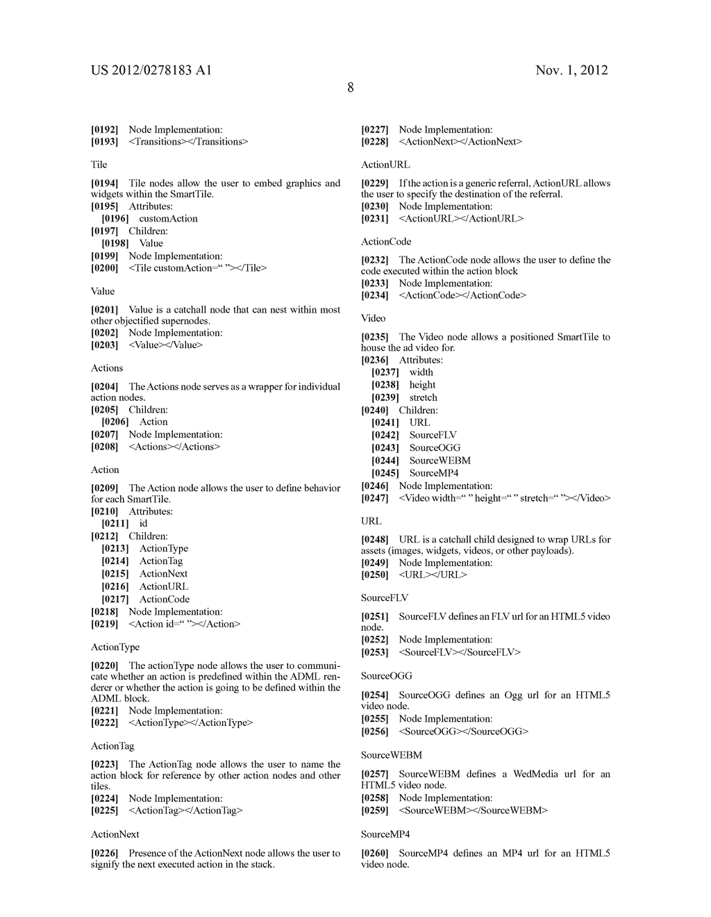 SCRIPTING LANGUAGE, METHOD AND SYSTEM FOR DELIVERING PLATFORM-INDEPENDENT     DYNAMICALLY INTERPRETED AND RENDERED INTERACTIVE CONTENT, AND FOR     MEASURING THE DEGREE AND NATURE OF USER INTERACTION THEREWITH - diagram, schematic, and image 10