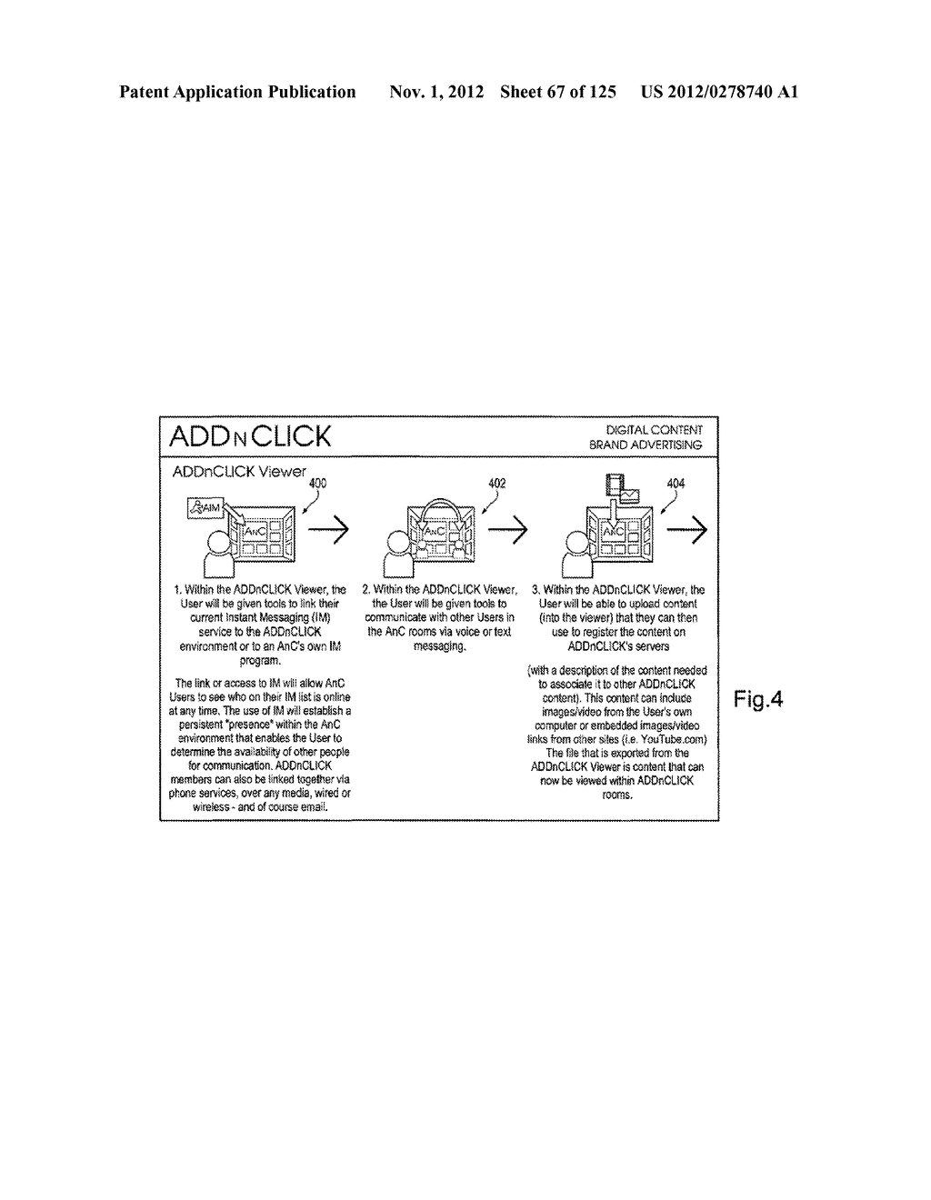 LINKING USERS INTO LIVE SOCIAL NETWORKING INTERACTIONS BASED ON THE USERS'     ACTIONS RELATIVE TO SIMILAR CONTENT - diagram, schematic, and image 68