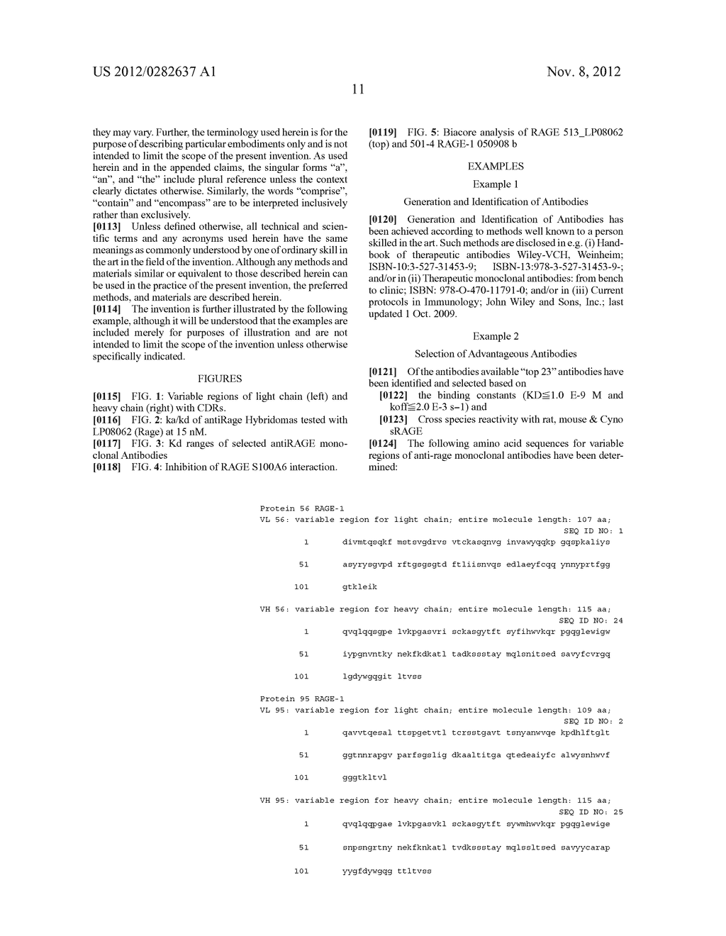 POLYPEPTIDES FOR BINDING TO THE RECEPTOR FOR ADVANCED GLYCATION     ENDPRODUCTS AS WELL AS COMPOSITIONS AND METHODS INVOLVING - diagram, schematic, and image 21