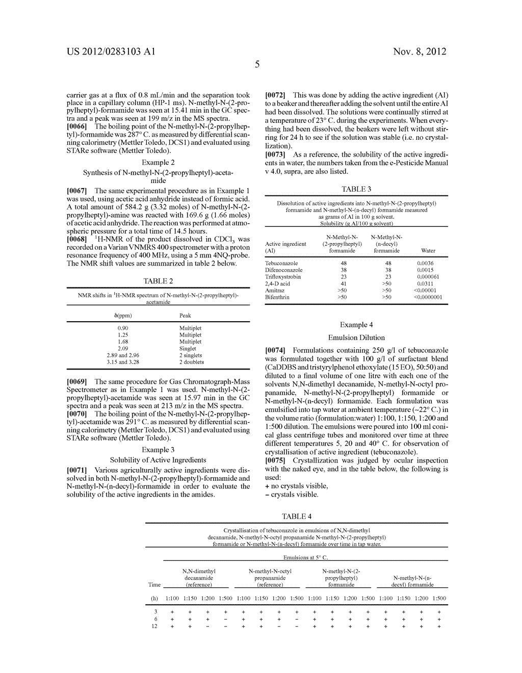 Amides, use of Amides as Solvents for Organic Compounds, Compositions and     Emulsions Containing Amides, and Method for Treating a Plant - diagram, schematic, and image 06