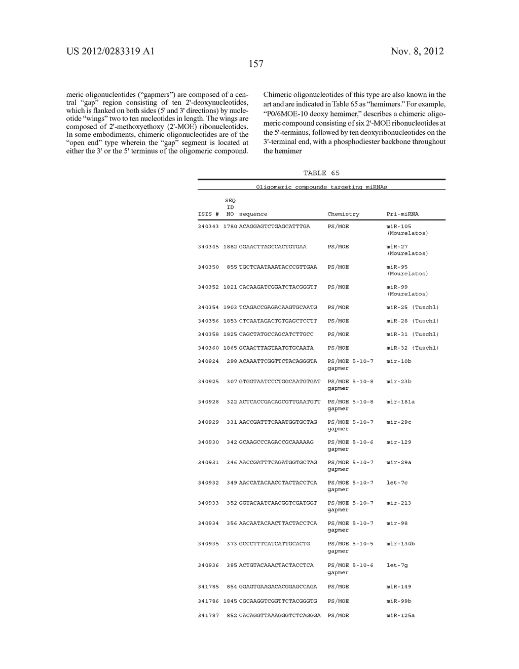 OLIGOMERIC COMPOUNDS AND COMPOSITIONS FOR USE IN MODULATION OF SMALL     NON-CODING RNAS - diagram, schematic, and image 159