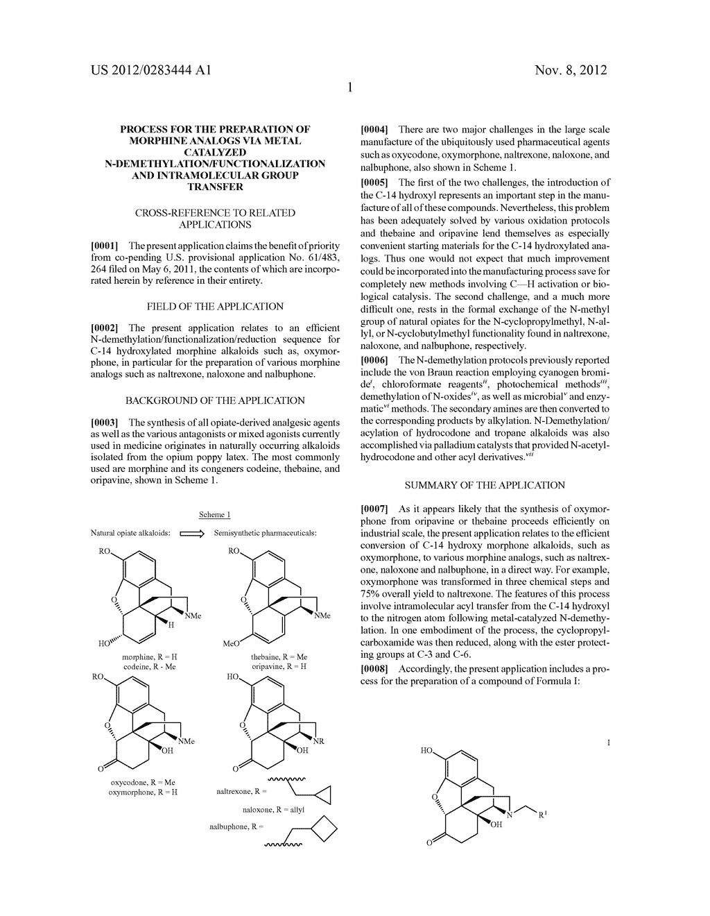 PROCESS FOR THE PREPARATION OF MORPHINE ANALOGS VIA METAL CATALYZED     N-DEMETHYLATION/FUNCTIONALIZATION AND INTRAMOLECULAR GROUP TRANSFER - diagram, schematic, and image 02