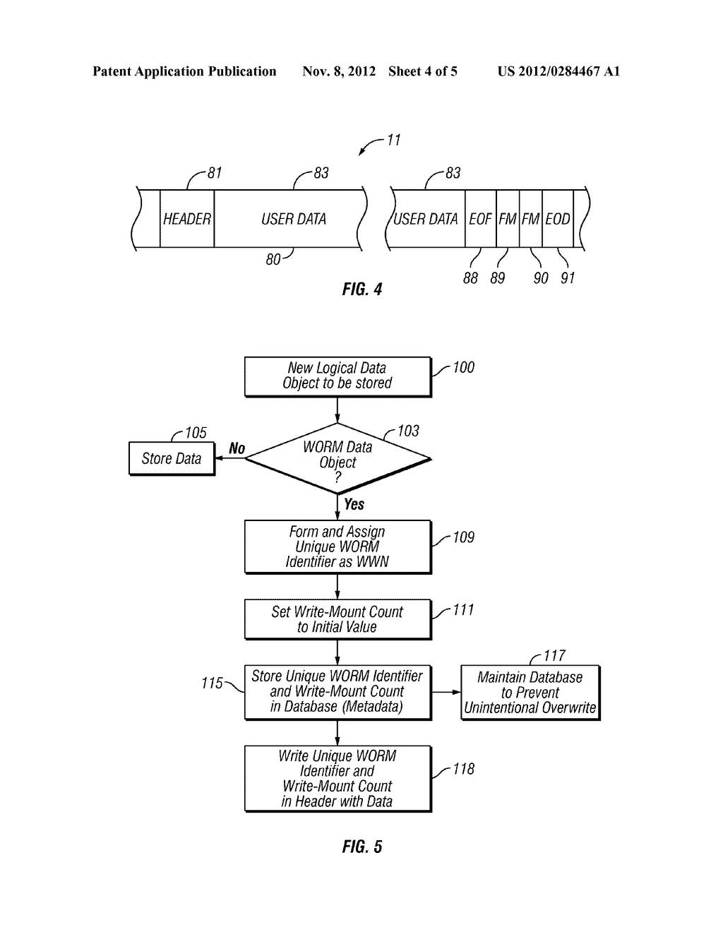 EXTENDED LOGICAL WORM DATA INTEGRITY PROTECTION WITH UNIQUE WORM     IDENTIFIER IN HEADER AND DATABASE - diagram, schematic, and image 05