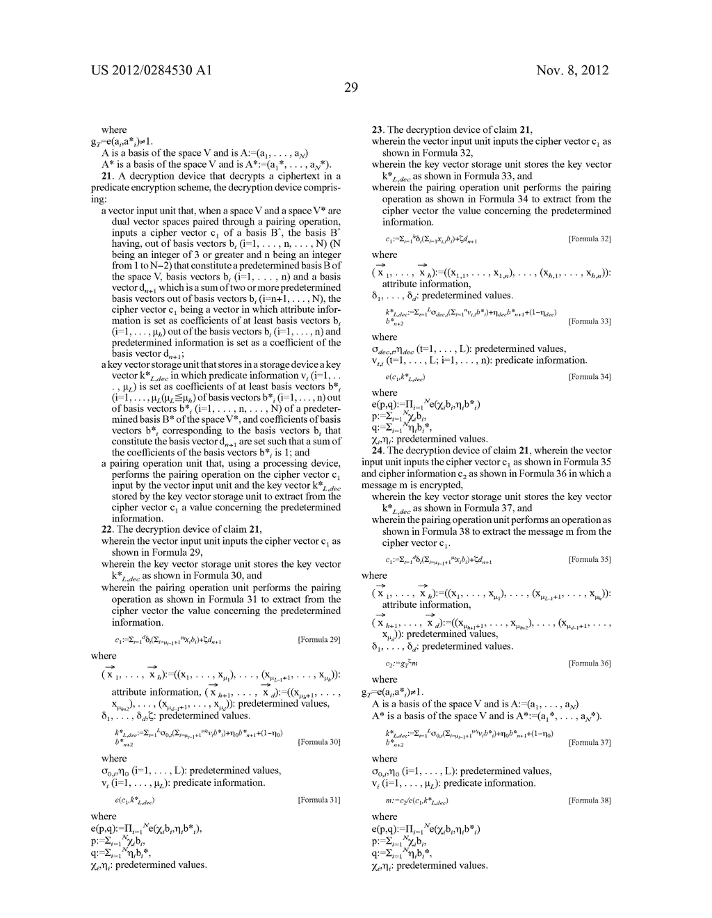 CRYPTOGRAPHIC PROCESSING SYSTEM, KEY GENERATION DEVICE, KEY DELEGATION     DEVICE, ENCRYPTION DEVICE, DECRYPTION DEVICE, CRYPTOGRAPHIC PROCESSING     METHOD, AND CRYPTOGRAPHIC PROCESSING PROGRAM - diagram, schematic, and image 51