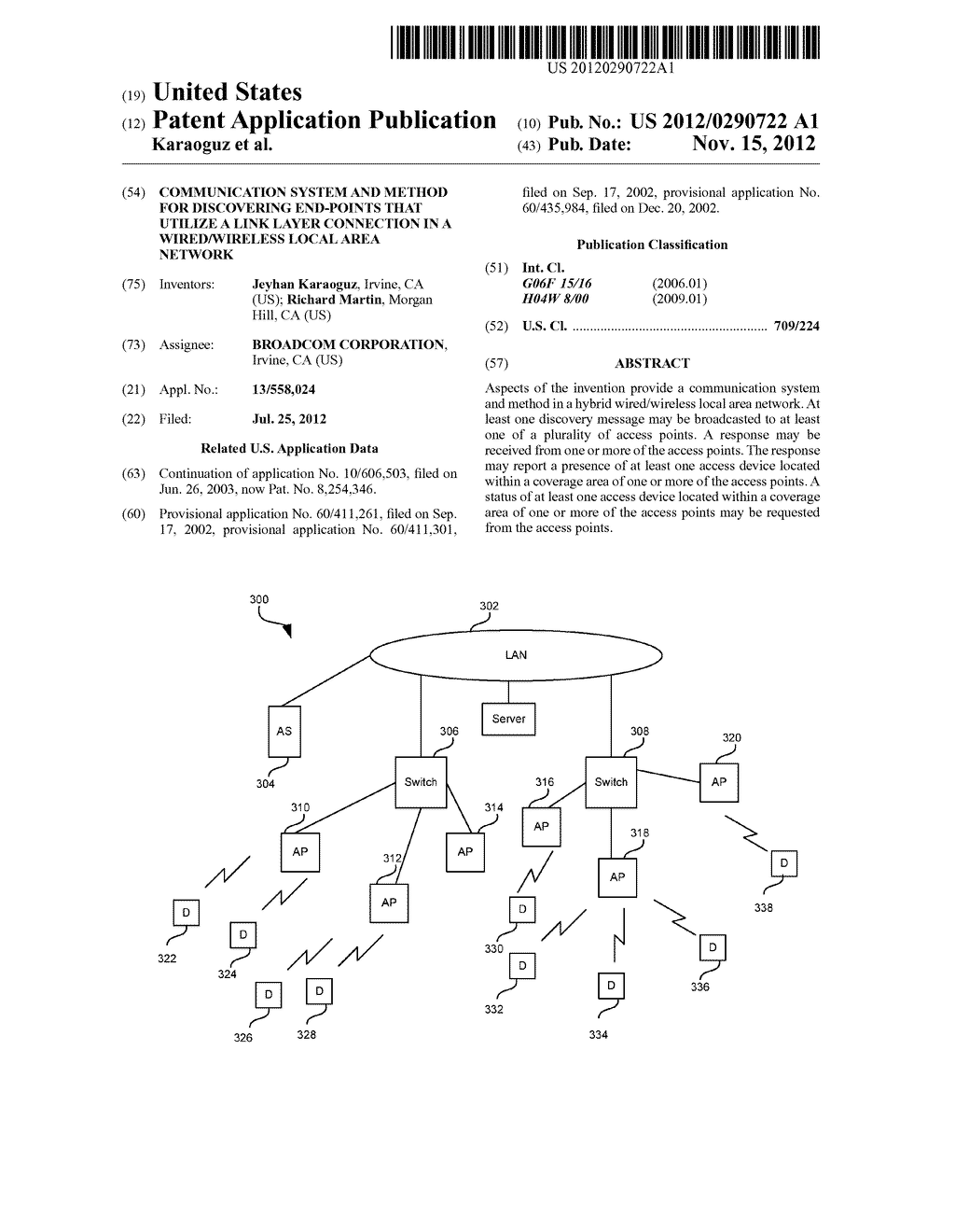 COMMUNICATION SYSTEM AND METHOD FOR DISCOVERING END-POINTS THAT UTILIZE A     LINK LAYER CONNECTION IN A WIRED/WIRELESS LOCAL AREA NETWORK - diagram, schematic, and image 01