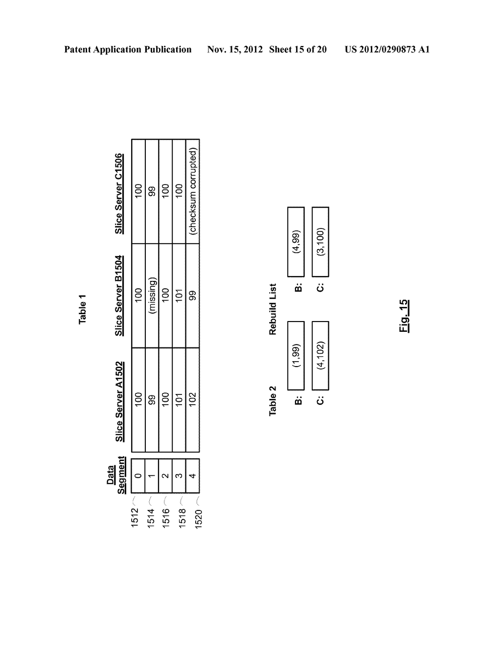 METHOD AND APPARATUS FOR REBUILDING DATA IN A DISPERSED DATA STORAGE     NETWORK - diagram, schematic, and image 16
