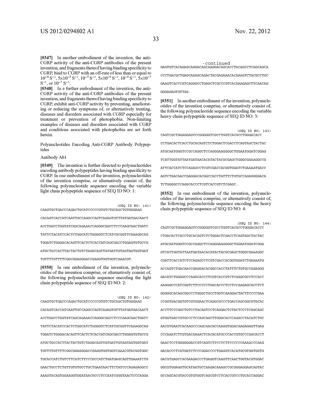 USE OF ANTI-CGRP ANTIBODIES AND ANTIBODY FRAGMENTS TO PREVENT OR INHIBIT     PHOTOPHOBIA OR LIGHT AVERSION IN SUBJECTS IN NEED THEREOF, ESPECIALLY     MIGRAINE SUFFERERS - diagram, schematic, and image 104