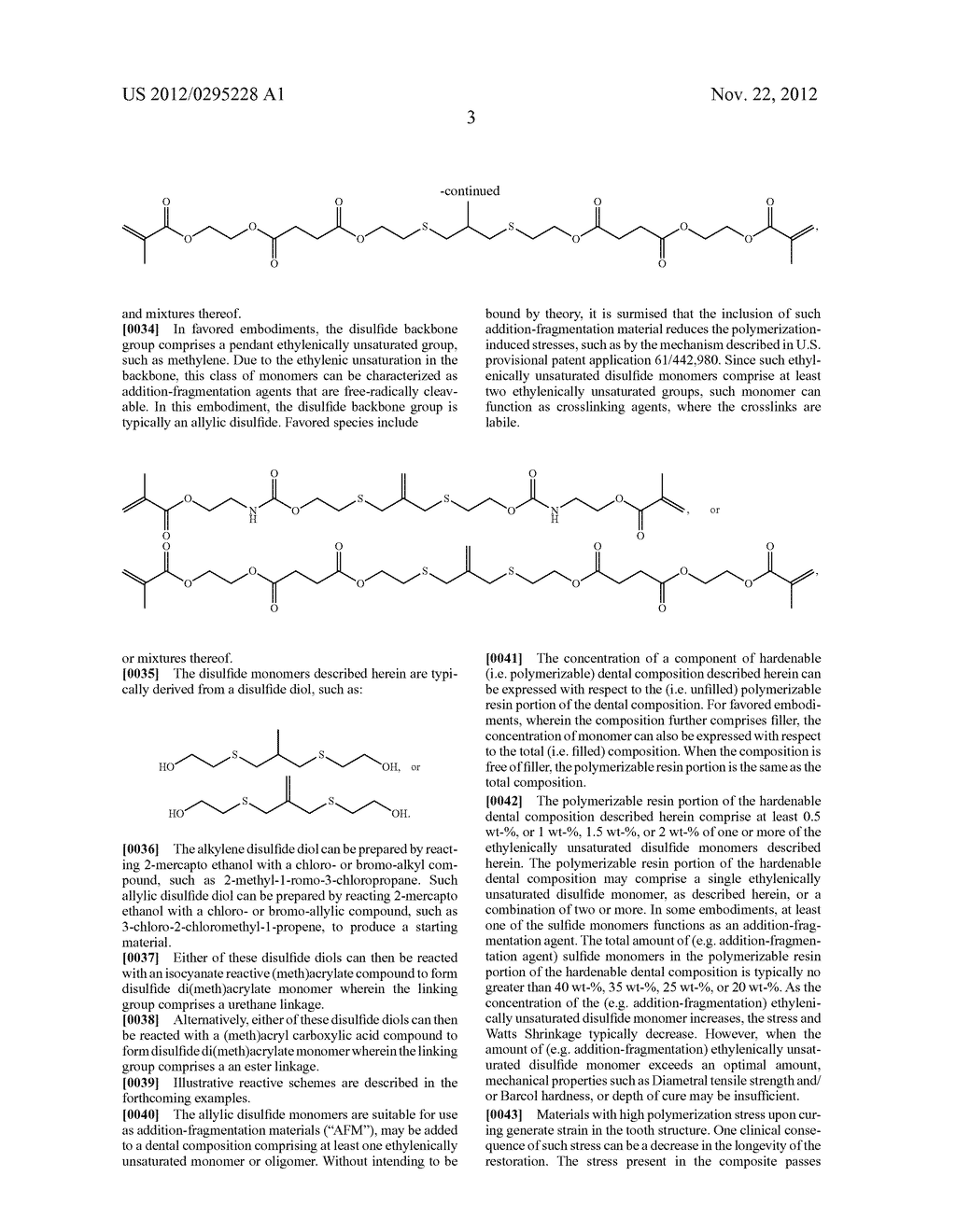 DISULFIDE MONOMERS COMPRISING ETHYLENICALLY UNSATURATED GROUPS SUITABLE     FOR DENTAL COMPOSITIONS - diagram, schematic, and image 04