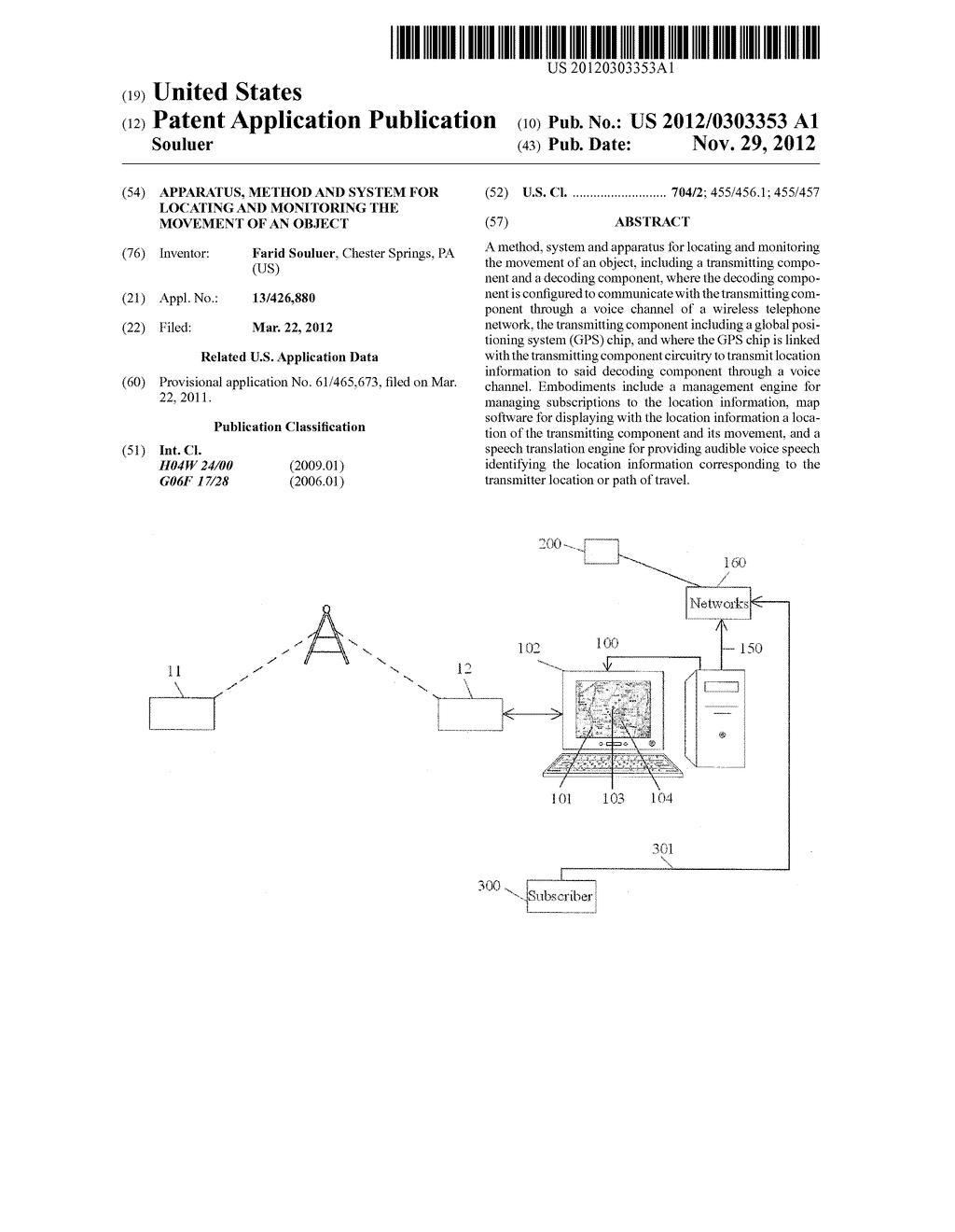 APPARATUS, METHOD AND SYSTEM FOR LOCATING AND MONITORING THE MOVEMENT OF     AN OBJECT - diagram, schematic, and image 01