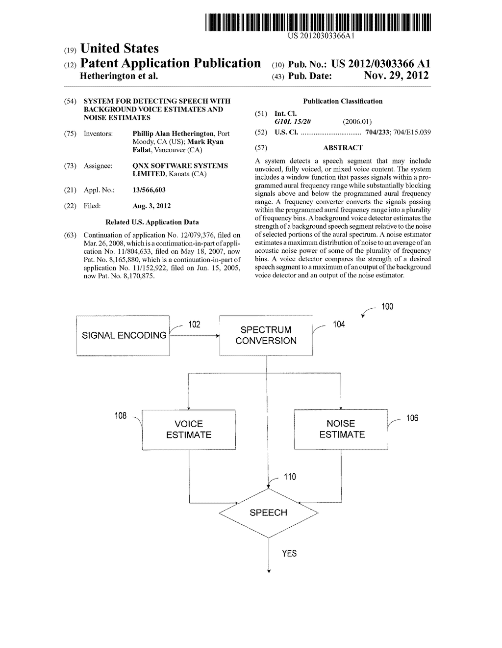 SYSTEM FOR DETECTING SPEECH WITH BACKGROUND VOICE ESTIMATES AND NOISE     ESTIMATES - diagram, schematic, and image 01