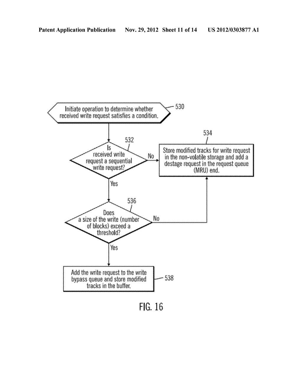 USING AN ATTRIBUTE OF A WRITE REQUEST TO DETERMINE WHERE TO CACHE DATA IN     A STORAGE SYSTEM HAVING MULTIPLE CACHES INCLUDING NON-VOLATILE  STORAGE     CACHE IN A SEQUENTIAL ACCESS STORAGE DEVICE - diagram, schematic, and image 12