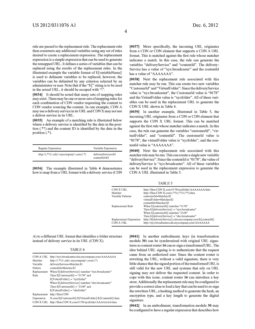 SYSTEM AND METHOD TO SUPPORT DIFFERENT UNIFORM RESOURCE LOCATOR FORMATS     FOR CONTENT ON DIFFERENT NETWORK ELEMENTS - diagram, schematic, and image 12