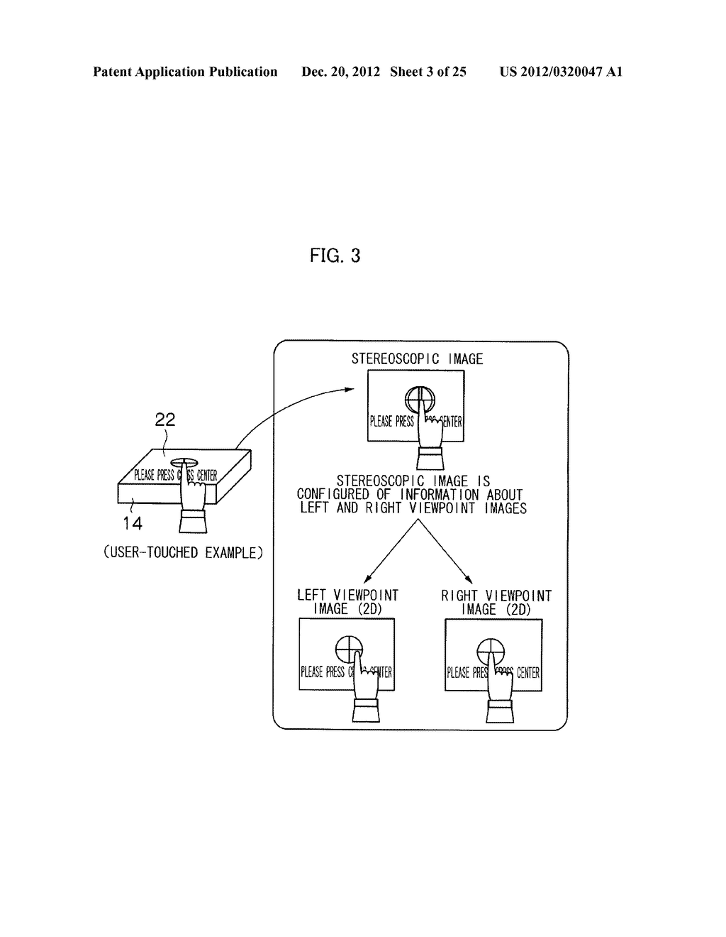 STEREOSCOPIC DISPLAY APPARATUS AND STEREOSCOPIC SHOOTING APPARATUS,     DOMINANT EYE JUDGING METHOD AND DOMINANT EYE JUDGING PROGRAM FOR USE     THEREIN, AND RECORDING MEDIUM - diagram, schematic, and image 04