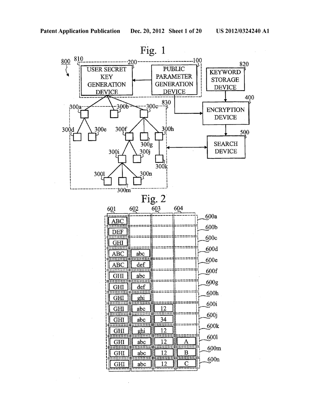 SECURE SEARCH SYSTEM, PUBLIC PARAMETER GENERATION DEVICE, ENCRYPTION     DEVICE, USER SECRET KEY GENERATION DEVICE, QUERY ISSUING DEVICE, SEARCH     DEVICE, COMPUTER PROGRAM, SECURE SEARCH METHOD, PUBLIC PARAMETER     GENERATION METHOD, ENCRYPTION METHOD, USER SECRET KEY GENERATION METHOD,     QUERY ISSUING METHOD, AND SEARCH METHOD - diagram, schematic, and image 02