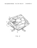 HEAT DISSIPATION DEVICE WITH FAN HOLDER diagram and image