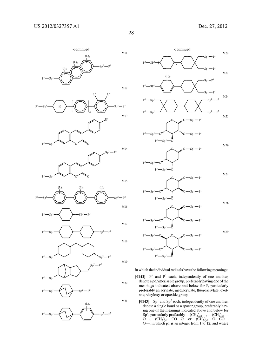 POLYMERISABLE COMPOUNDS AND THE USE THEREOF IN LIQUID-CRYSTAL MEDIA AND     LIQUID-CRYSTAL DISPLAYS - diagram, schematic, and image 29