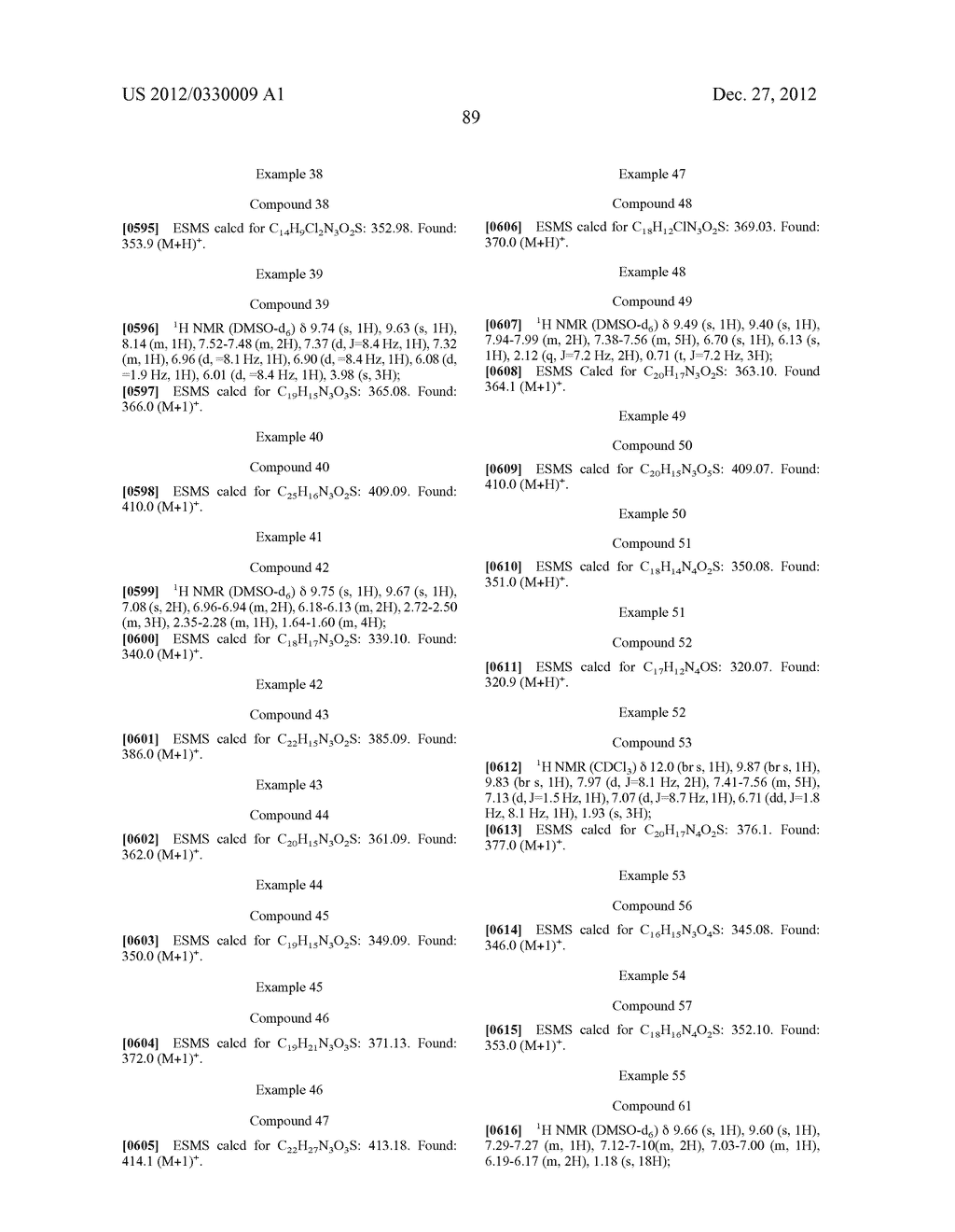 TRIAZOLE COMPOUNDS THAT MODULATE HSP90 ACTIVITY - diagram, schematic, and image 100