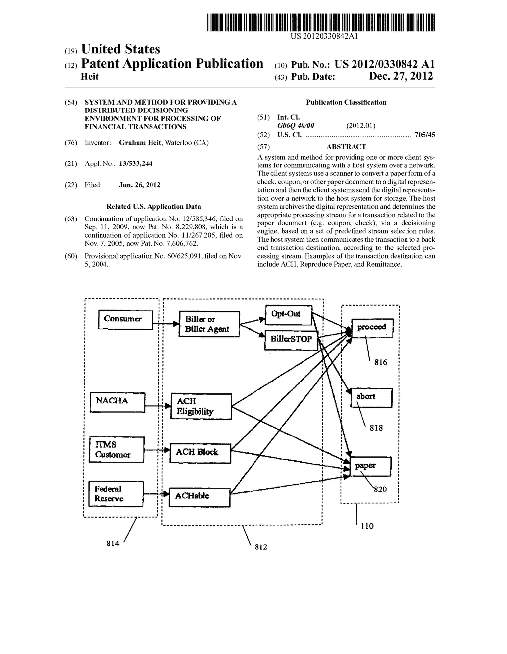 SYSTEM AND METHOD FOR PROVIDING A DISTRIBUTED DECISIONING ENVIRONMENT FOR     PROCESSING OF FINANCIAL TRANSACTIONS - diagram, schematic, and image 01