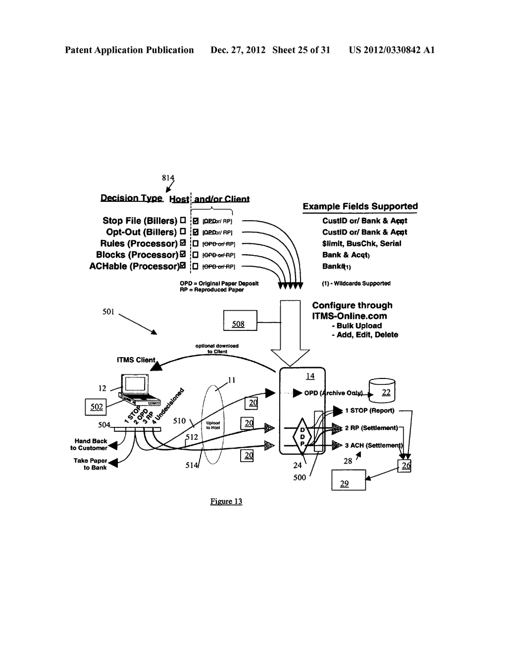 SYSTEM AND METHOD FOR PROVIDING A DISTRIBUTED DECISIONING ENVIRONMENT FOR     PROCESSING OF FINANCIAL TRANSACTIONS - diagram, schematic, and image 26