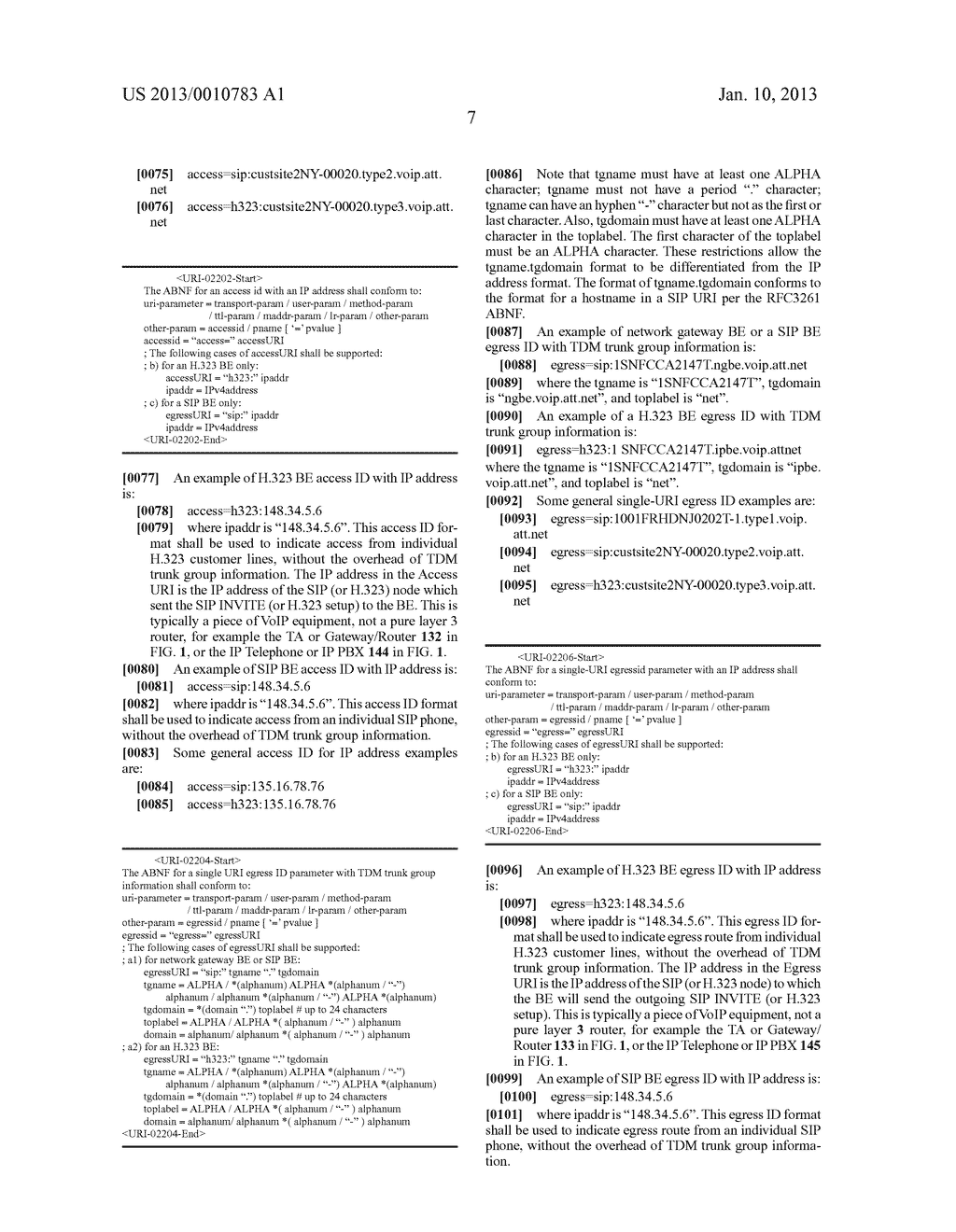 METHOD AND APPARATUS FOR PROVIDING ACCESS AND EGRESS UNIFORM RESOURCE     IDENTIFIERS FOR ROUTING - diagram, schematic, and image 14