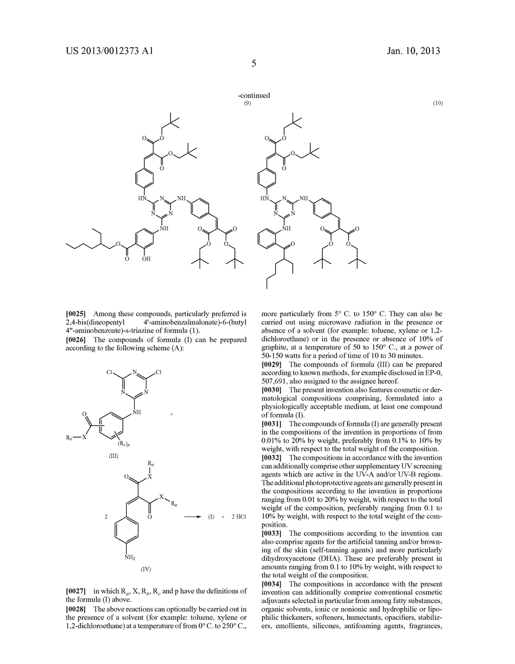 S-TRIAZINE SUNSCREENS BEARING HINDERED     PARA-AMINOBENZALMALONATE/PARA-AMINOBENZALMALONAMIDE AND     AMINOBENZOATE/AMINOBENZAMIDE SUBSTITUENTS - diagram, schematic, and image 06