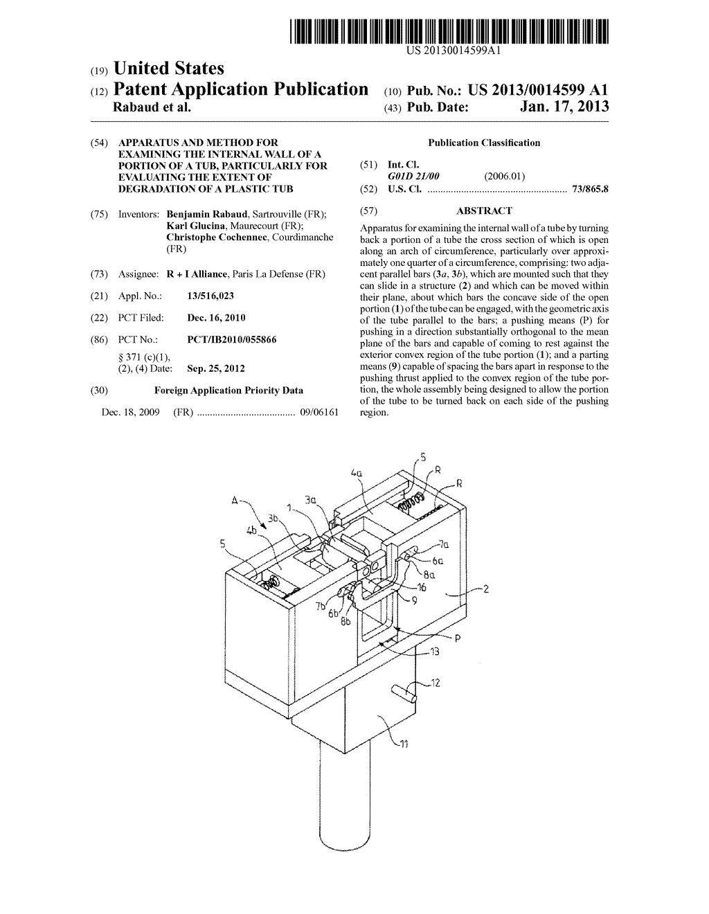 APPARATUS AND METHOD FOR EXAMINING THE INTERNAL WALL OF A PORTION OF A     TUB, PARTICULARLY FOR EVALUATING THE EXTENT OF DEGRADATION OF A PLASTIC     TUBAANM Rabaud; BenjaminAACI SartrouvilleAACO FRAAGP Rabaud; Benjamin Sartrouville FRAANM Glucina; KarlAACI MaurecourtAACO FRAAGP Glucina; Karl Maurecourt FRAANM Cochennec; ChristopheAACI CourdimancheAACO FRAAGP Cochennec; Christophe Courdimanche FR - diagram, schematic, and image 01