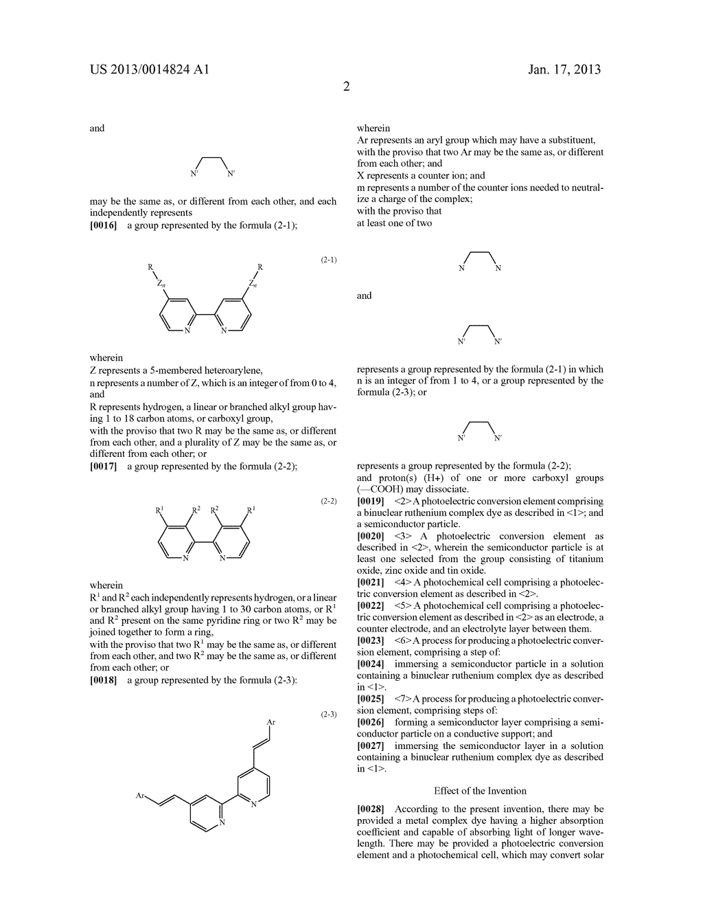 PHOTOELECTRIC CONVERSION ELEMENT COMPRISING BINUCLEAR RUTHENIUM COMPLEX     DYE HAVING A SUBSTITUTED BIPYRIDYL GROUP, AND PHOTOCHEMICAL CELLAANM Kakita; KazuakiAACI Ichihara-shiAACO JPAAGP Kakita; Kazuaki Ichihara-shi JPAANM Iwasa; TakafumiAACI Ichihara-shiAACO JPAAGP Iwasa; Takafumi Ichihara-shi JPAANM Kakuta; YoshihisaAACI TokyoAACO JPAAGP Kakuta; Yoshihisa Tokyo JPAANM Shirai; MasashiAACI Ube-shiAACO JPAAGP Shirai; Masashi Ube-shi JPAANM Furuya; ToshioAACI Ube-shiAACO JPAAGP Furuya; Toshio Ube-shi JPAANM Nishino; ShigeyoshiAACI Ube-shiAACO JPAAGP Nishino; Shigeyoshi Ube-shi JPAANM Shima; HidetakaAACI Ube-shiAACO JPAAGP Shima; Hidetaka Ube-shi JP - diagram, schematic, and image 05