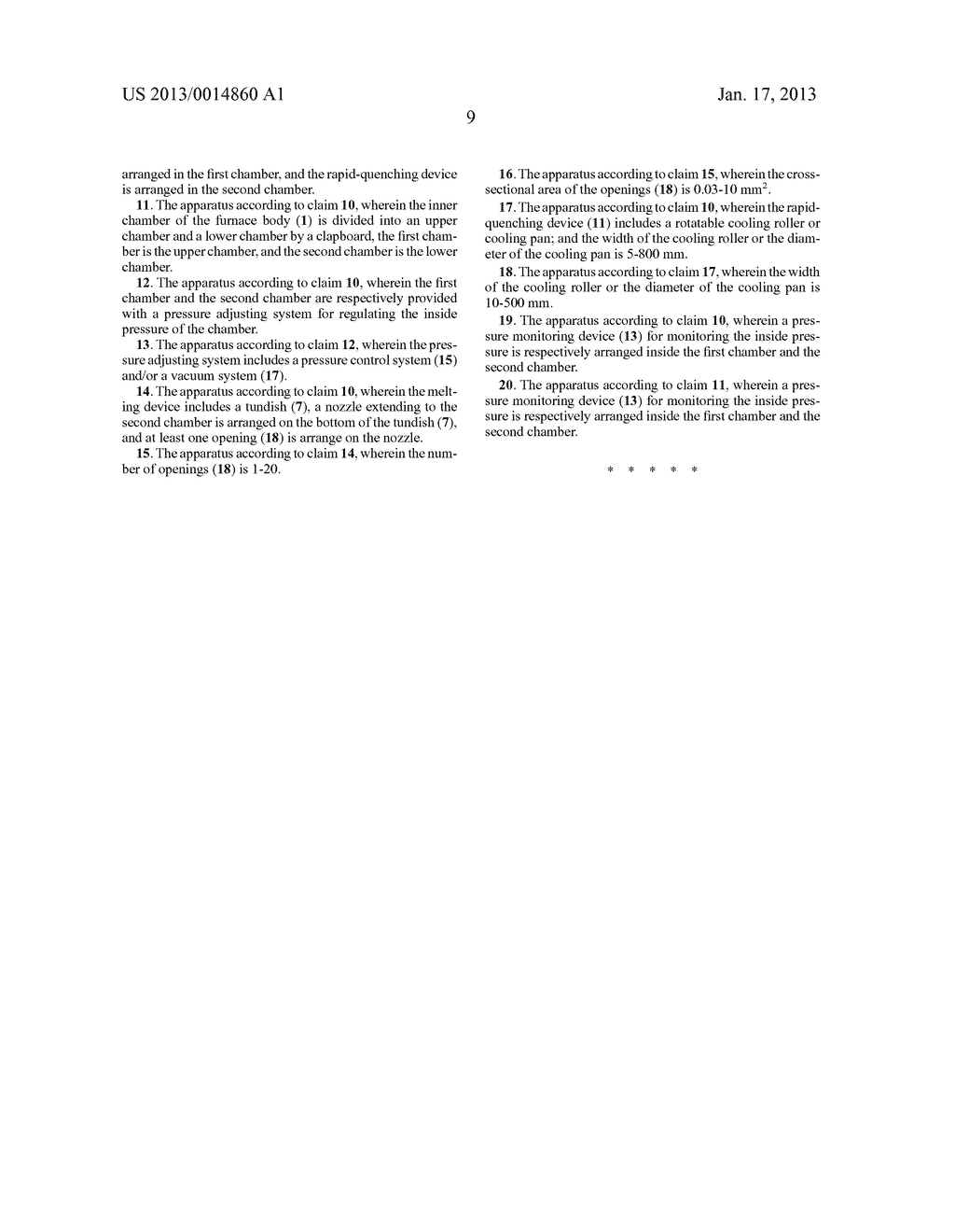 Method for manufacturing melt-spinning alloys and apparatus thereofAANM Li; HongweiAACI BeijingAACO CNAAGP Li; Hongwei Beijing CNAANM Yu; DunboAACI BeijingAACO CNAAGP Yu; Dunbo Beijing CNAANM Luo; YangAACI BeijingAACO CNAAGP Luo; Yang Beijing CNAANM Li; KuosheAACI BeijingAACO CNAAGP Li; Kuoshe Beijing CNAANM Li; ShipengAACI BeijingAACO CNAAGP Li; Shipeng Beijing CNAANM Wang; MinAACI BeijingAACO CNAAGP Wang; Min Beijing CNAANM Yuan; YongqiangAACI BeijingAACO CNAAGP Yuan; Yongqiang Beijing CN - diagram, schematic, and image 12