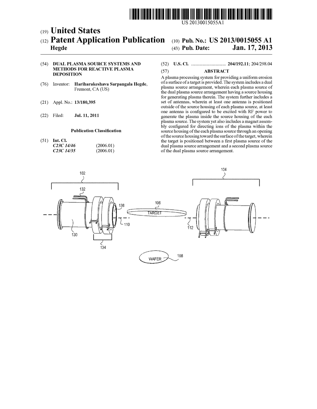 DUAL PLASMA SOURCE SYSTEMS AND METHODS FOR REACTIVE PLASMA DEPOSITIONAANM Hegde; Hariharakeshava SarpangalaAACI FremontAAST CAAACO USAAGP Hegde; Hariharakeshava Sarpangala Fremont CA US - diagram, schematic, and image 01