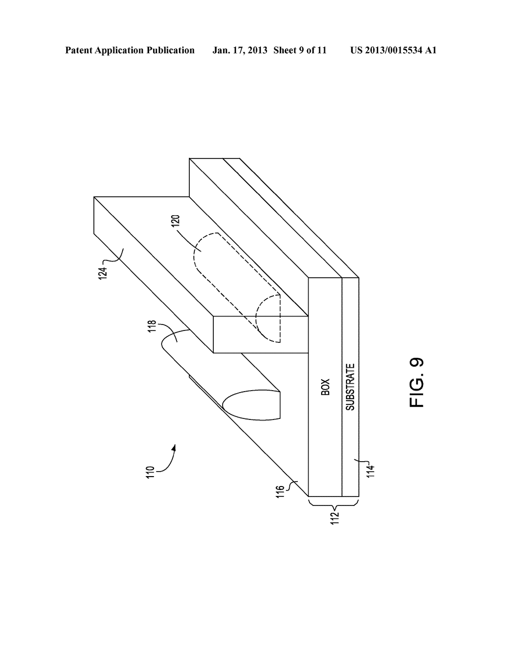 THREE DIMENSIONAL FET DEVICES HAVING DIFFERENT DEVICE WIDTHSAANM Cheng; KangguoAACI SchenectadyAAST NYAACO USAAGP Cheng; Kangguo Schenectady NY USAANM Doris; Bruce B.AACI BrewsterAAST NYAACO USAAGP Doris; Bruce B. Brewster NY USAANM Khakifirooz; AliAACI Mountain ViewAAST CAAACO USAAGP Khakifirooz; Ali Mountain View CA USAANM Kulkarni; PranitaAACI SlingerlandsAAST NYAACO USAAGP Kulkarni; Pranita Slingerlands NY US - diagram, schematic, and image 10